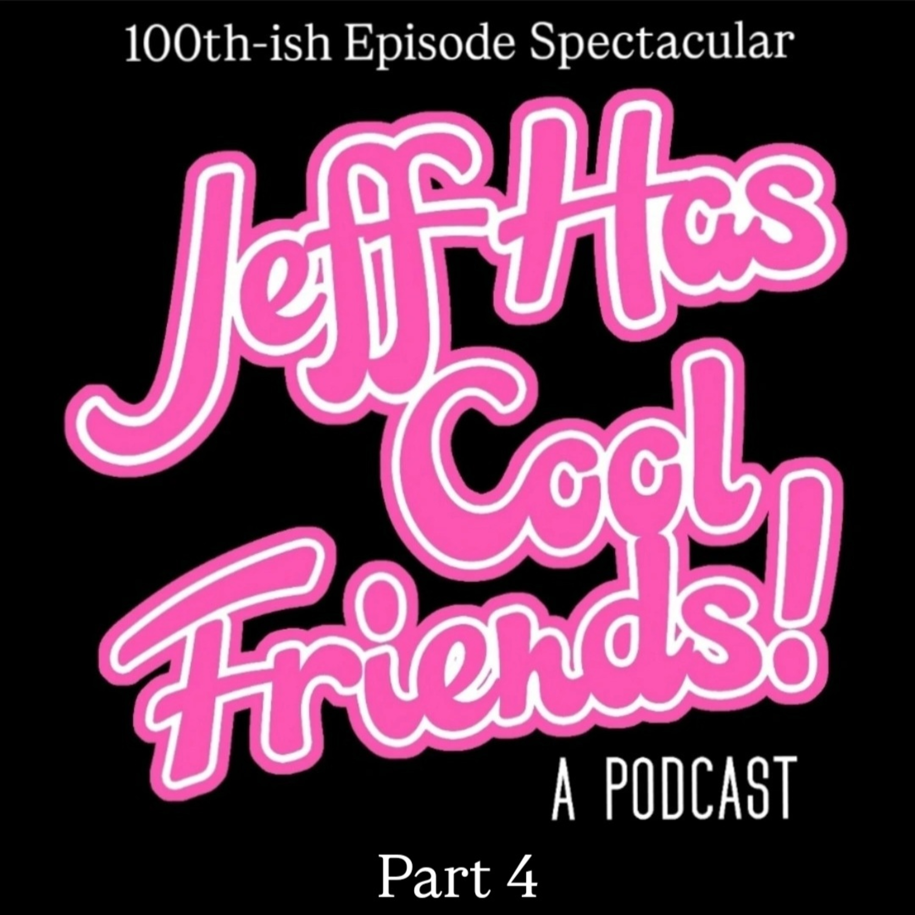 Jeff Has Cool Friends