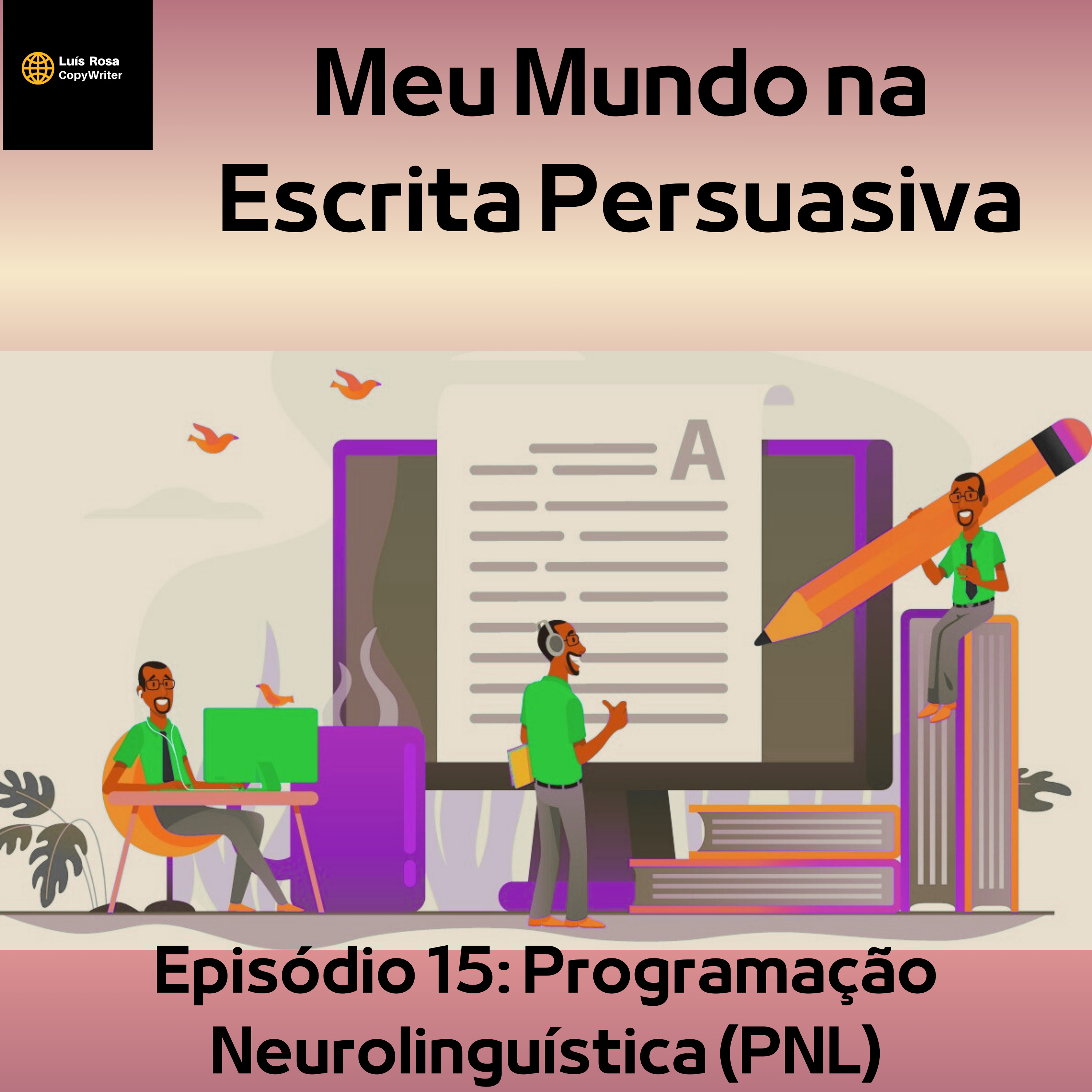 Meu Mundo na Escrita Persuasiva