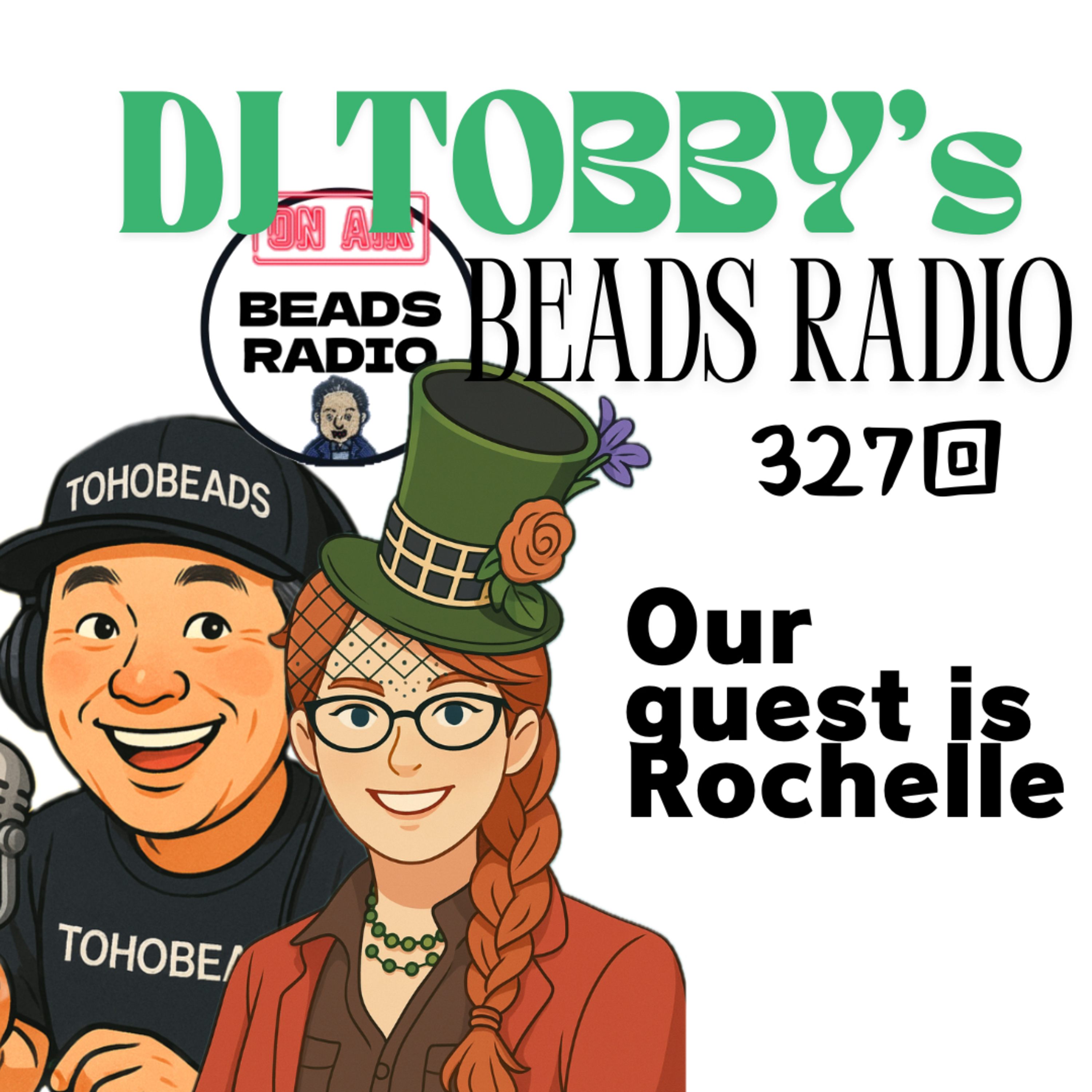 BEADS RADIO NO.327 guest is Rochelle! episode artwork