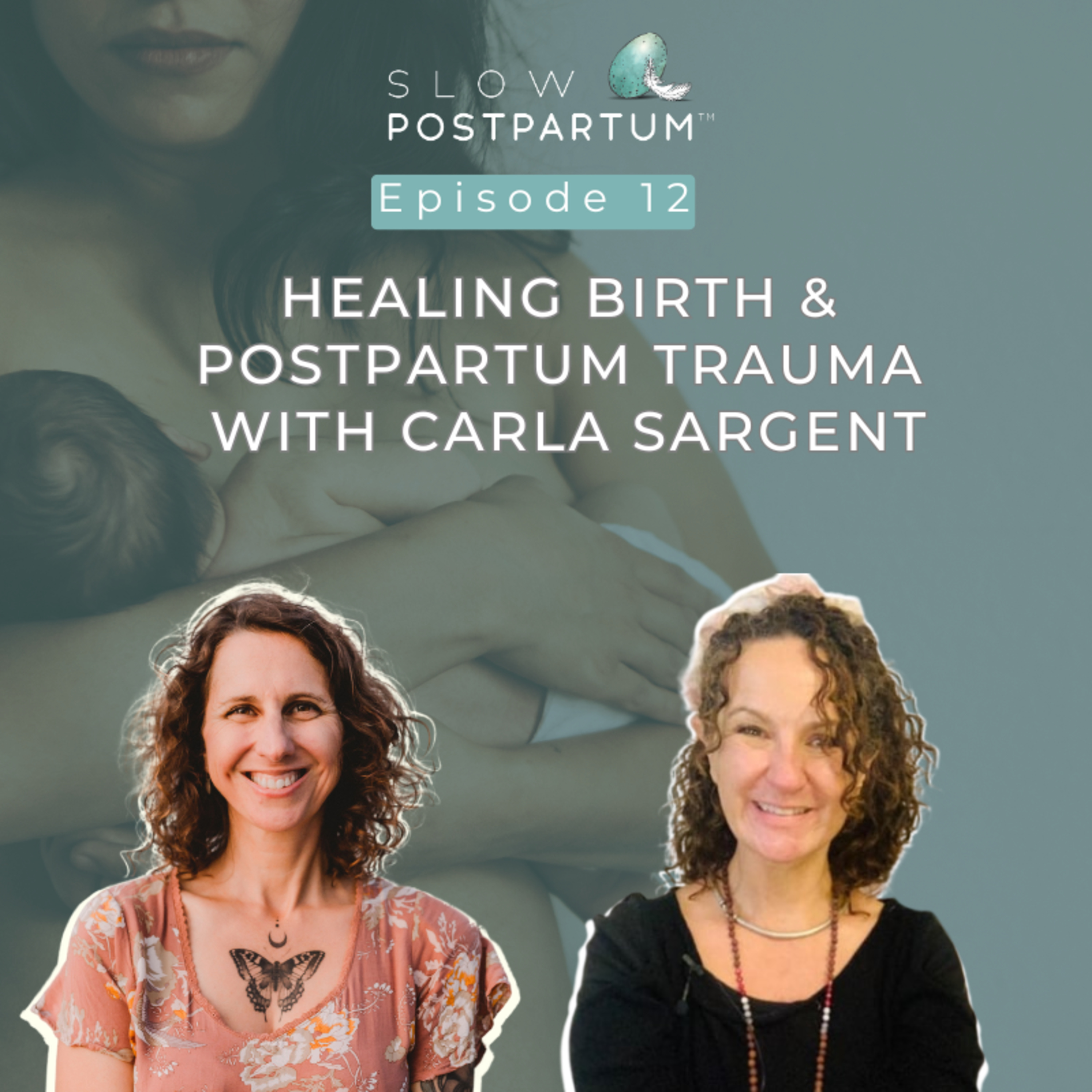 The Slow Postpartum Podcast