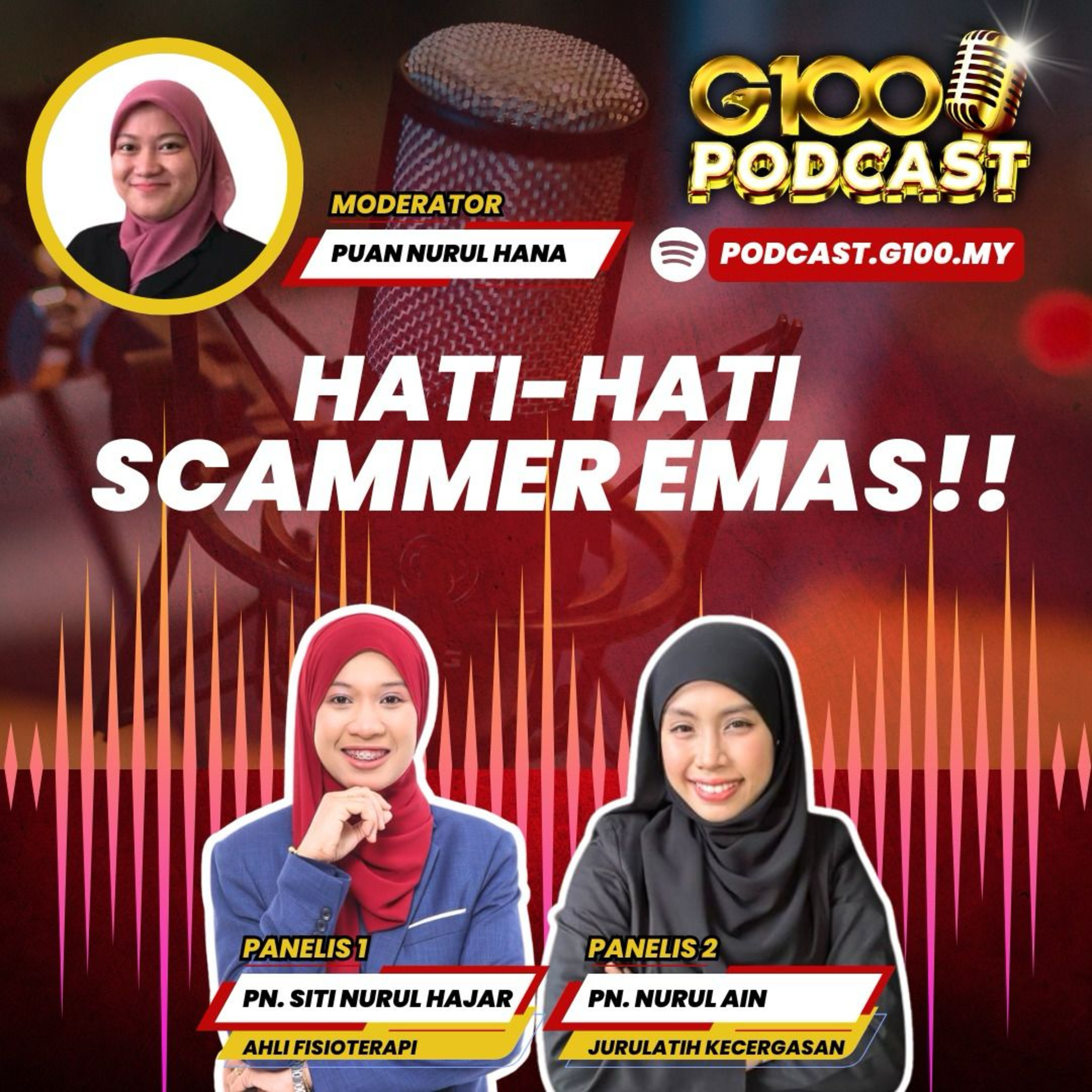 Episod 125 Hati-hati Scammer Emas Bersama Puan Siti Nurul Hajar dan Puan Nurul Ain