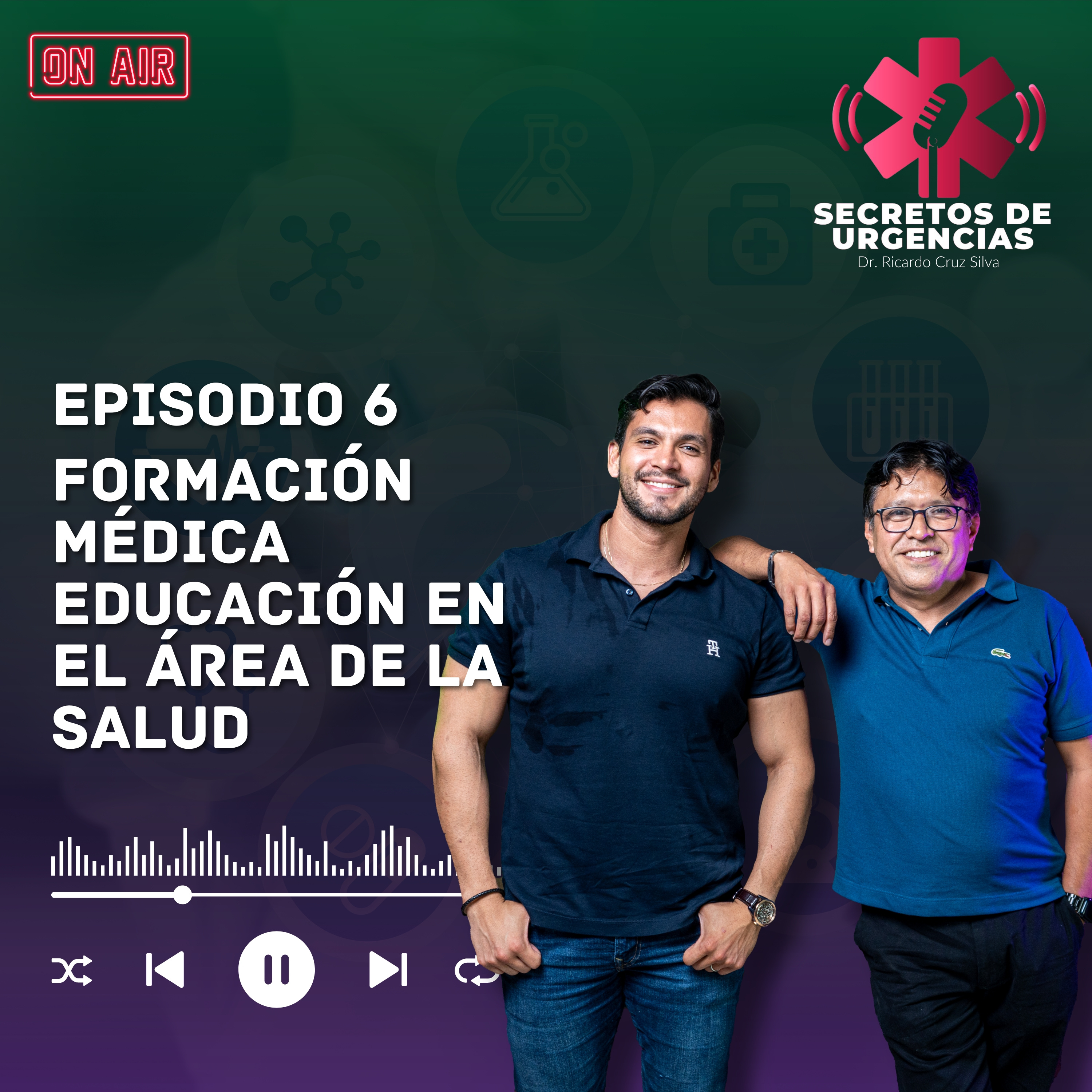 Episodio 6 Formación médica educación en el área de la Salud episode artwork