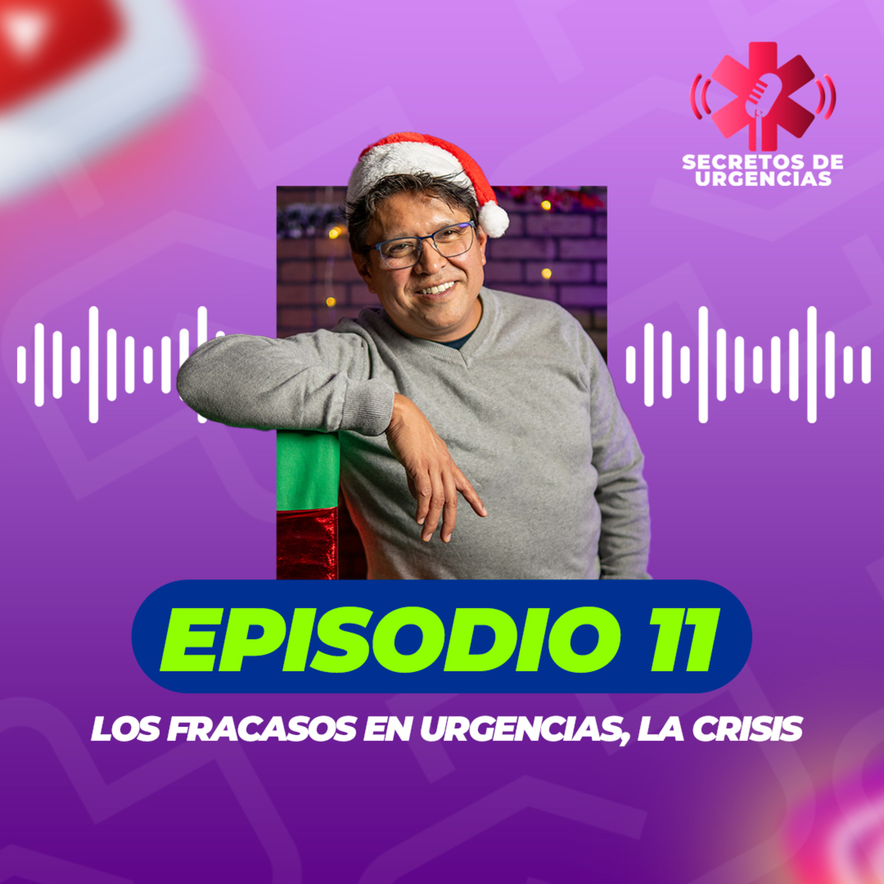 Episodio 11: Los Fracasos en Urgencias, LA CRISIS episode artwork