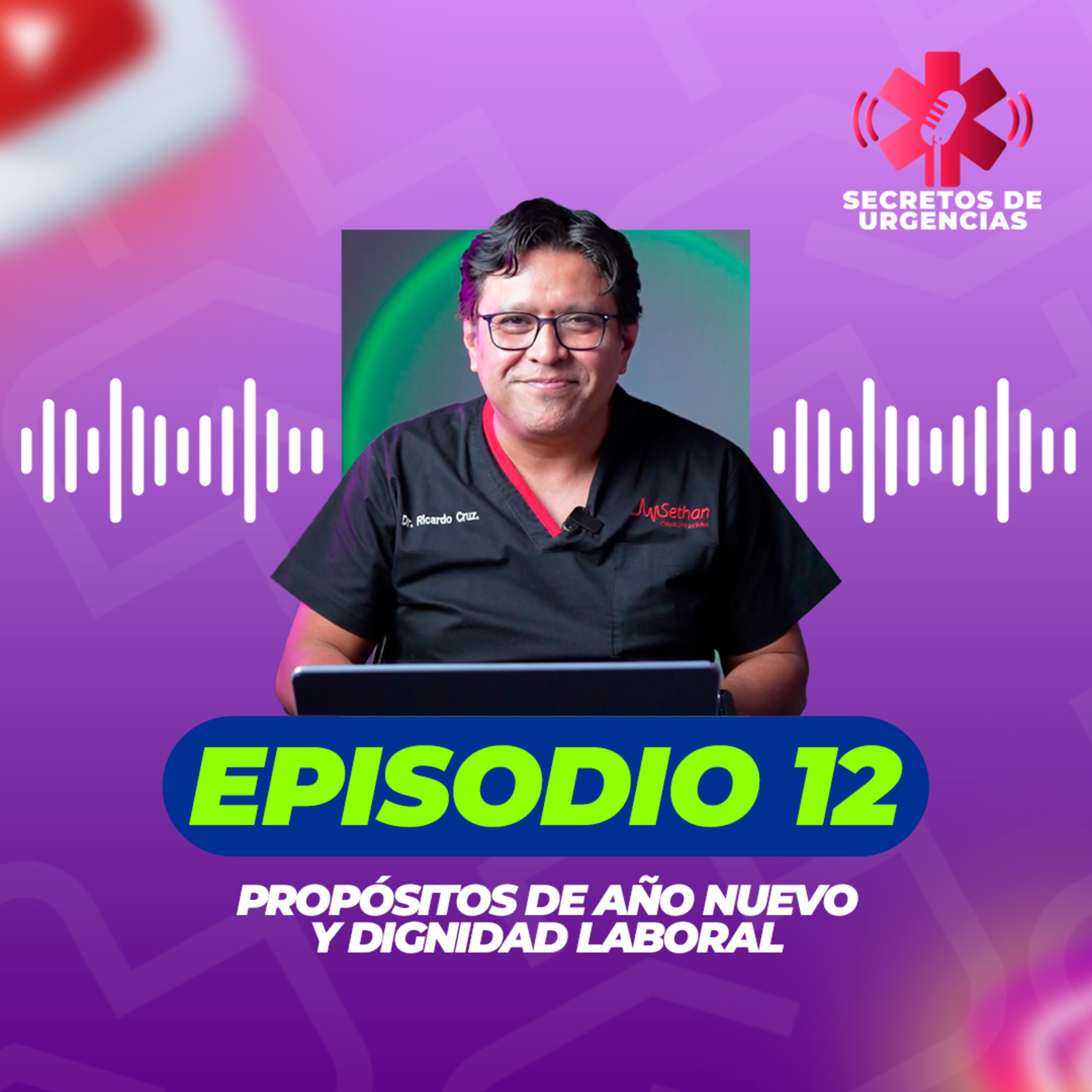 Episodio 12: Propósitos de Año Nuevo y Dignidad Laboral episode artwork