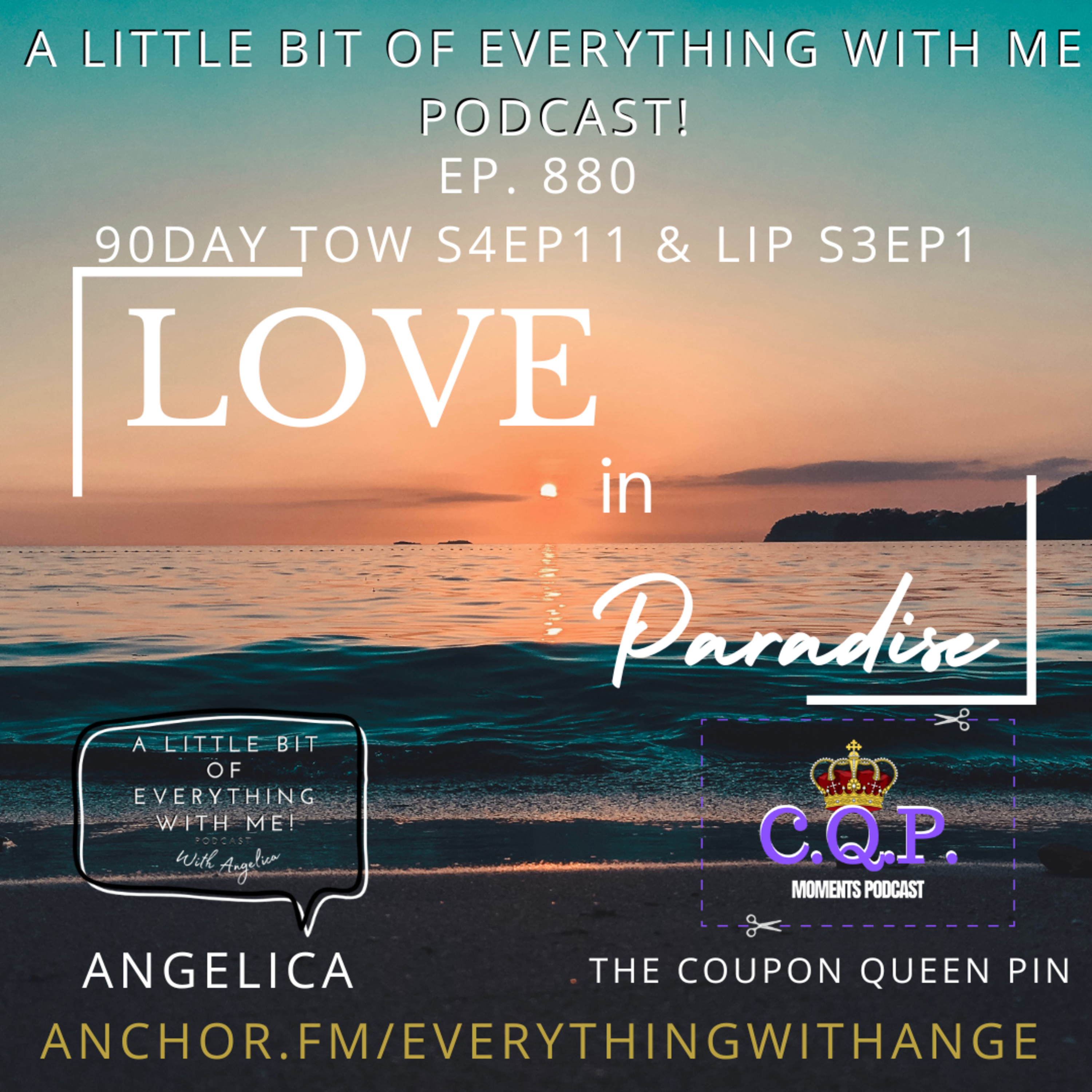 90 Day Fiancé - TOW - S4EP11 - The Tongue Has No Bone - Love in Paradise - S3 EP1 - I Like Big Boat