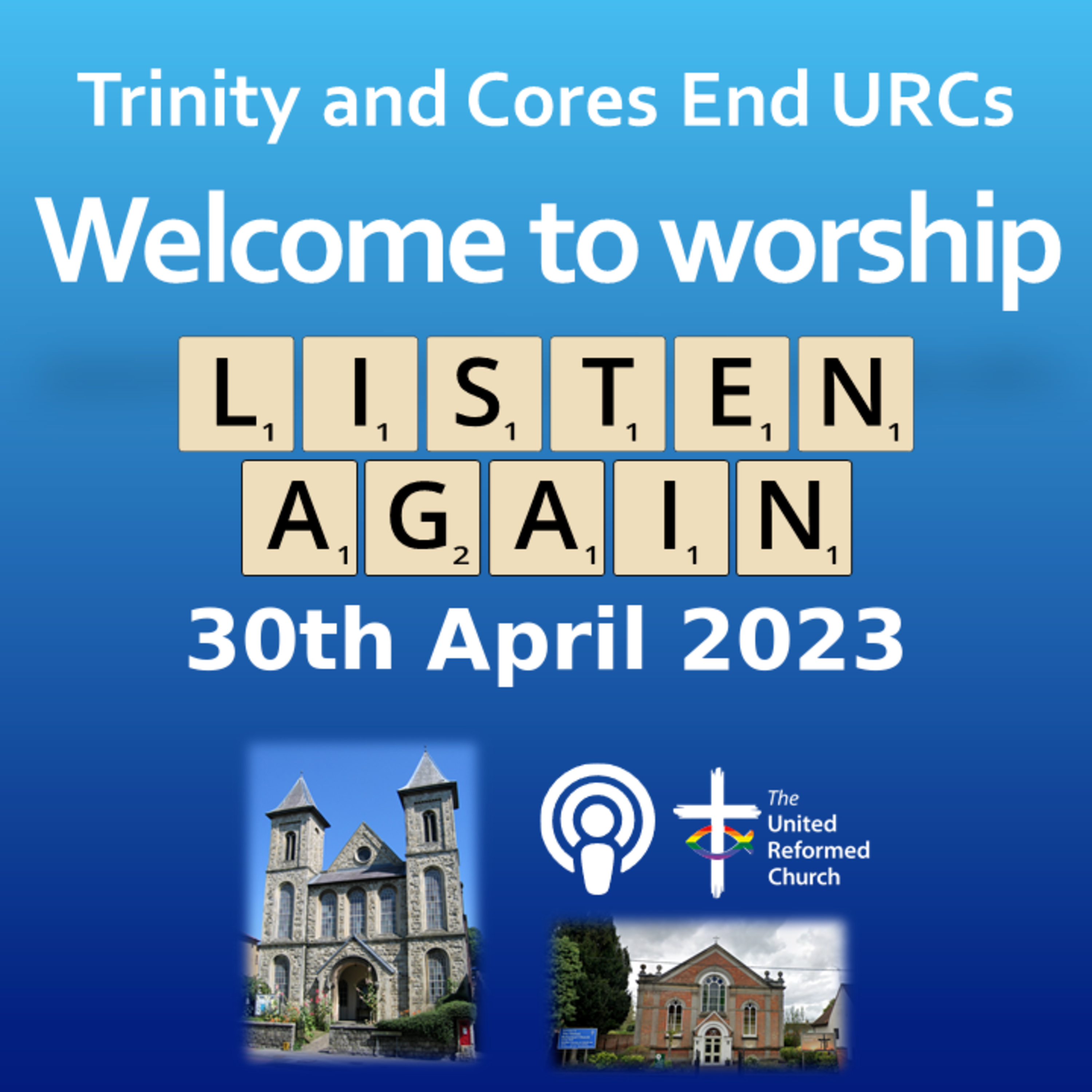 Trinity High Wycombe and Cores End United Reformed Churches - Sermons 1 year ago. #AllAreWelcome