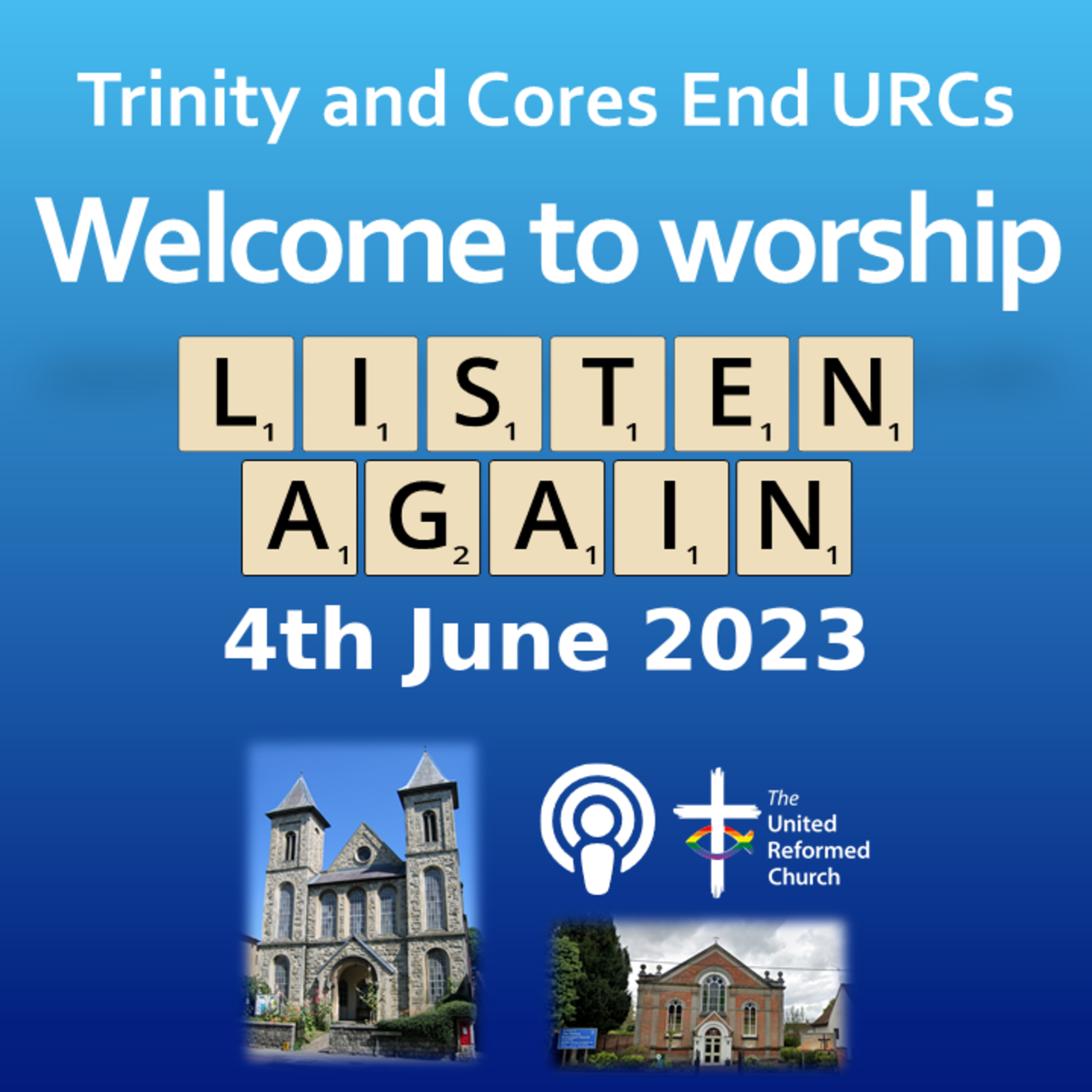 Trinity High Wycombe and Cores End United Reformed Churches - Sermons 1 year ago. #AllAreWelcome