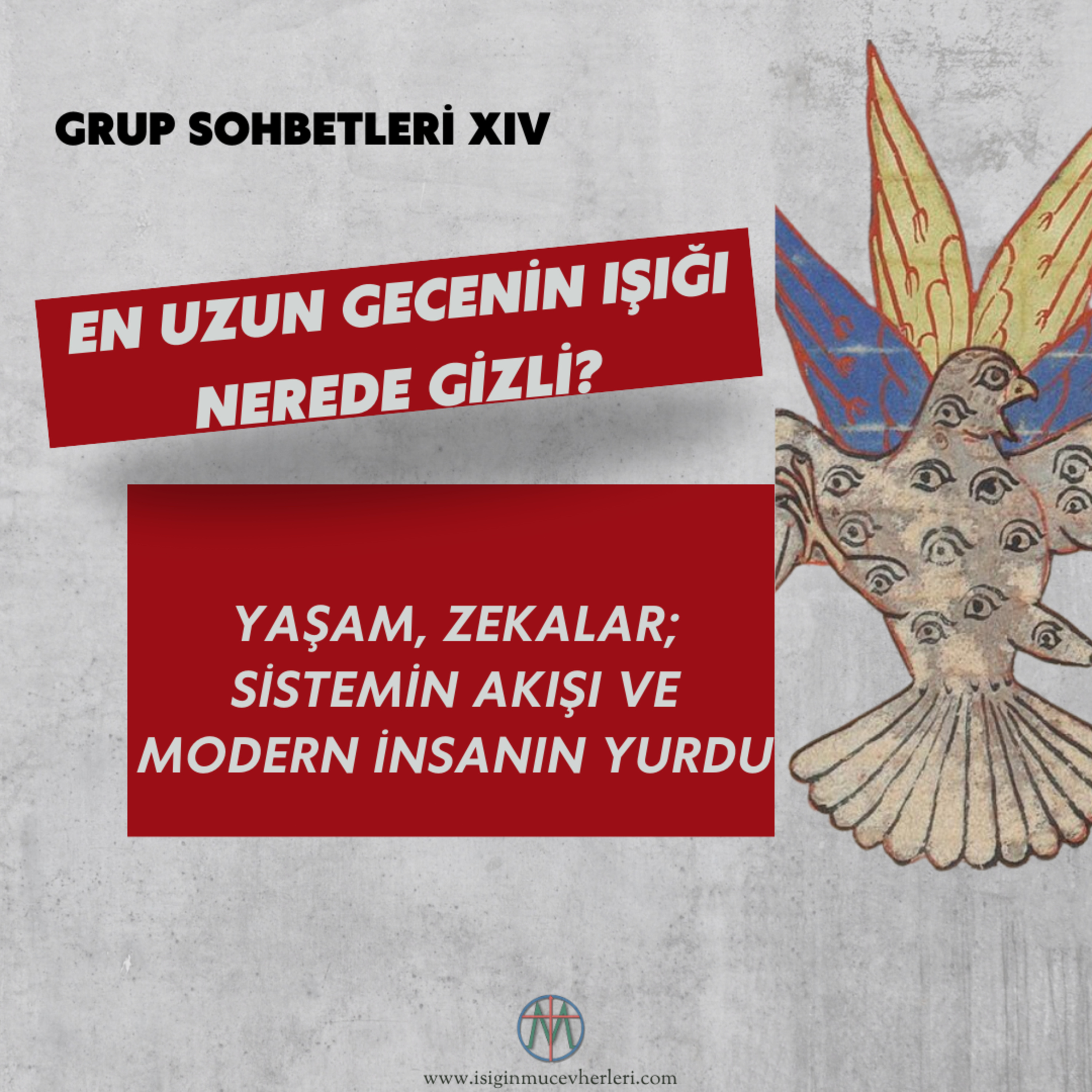 Işığın Mücevherleri Grup Sohbeti XVII En uzun gecenin ışığını nerede gizli?