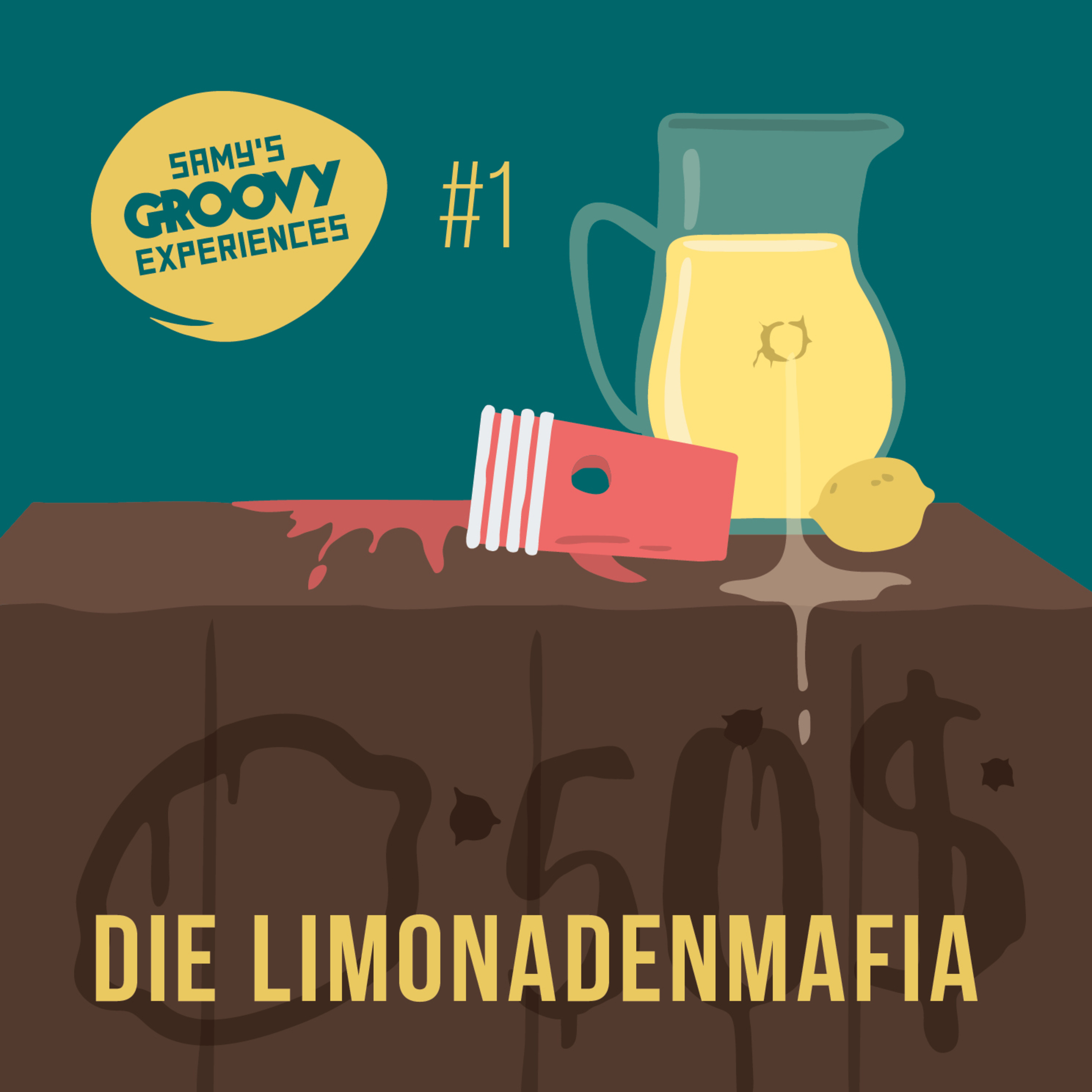 Samy’s Groovy Experiences #1 – Die Limonadenmafia episode artwork