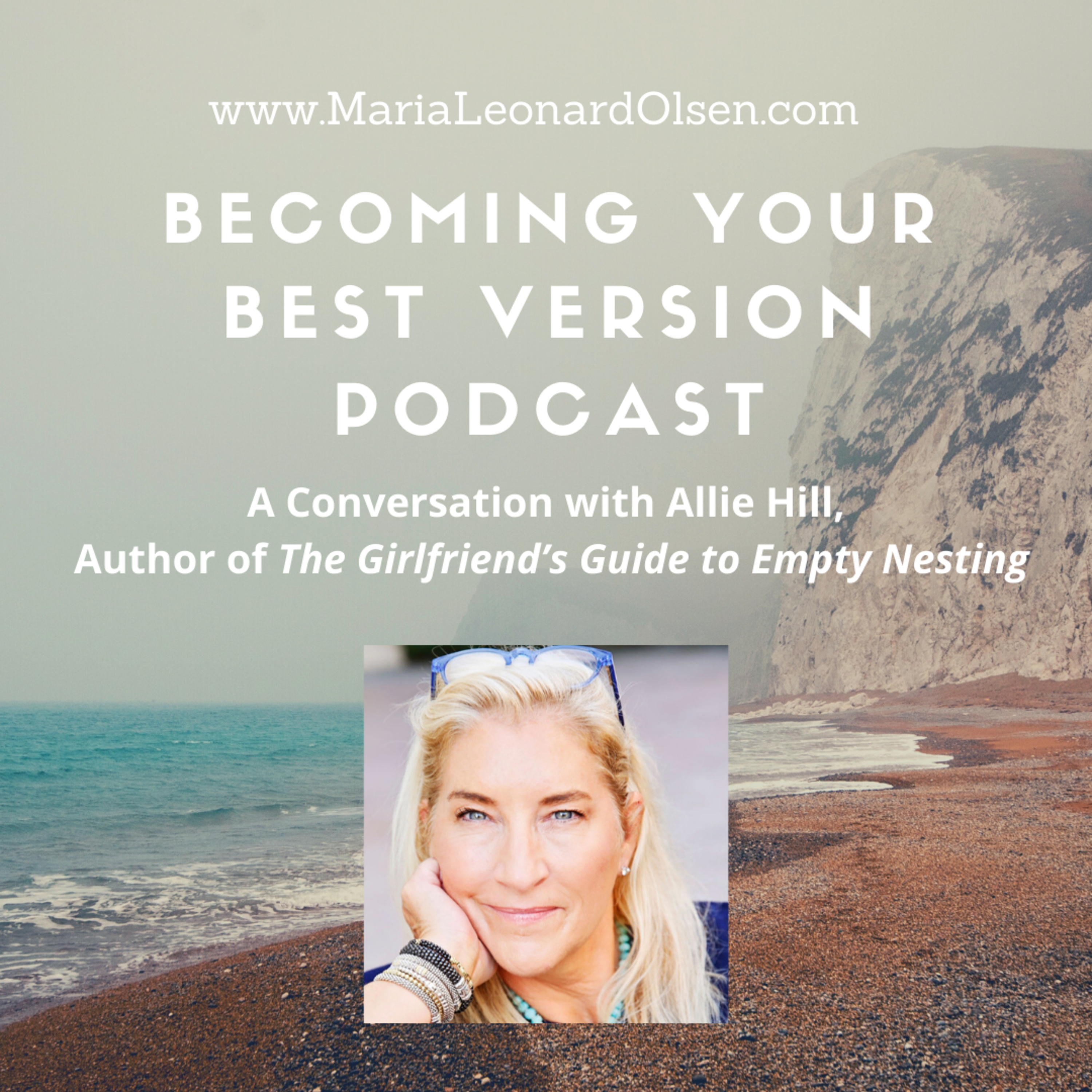 A Conversation with Allie Hill, Author of The Girlfriend's Guide to Empty Nesting episode artwork