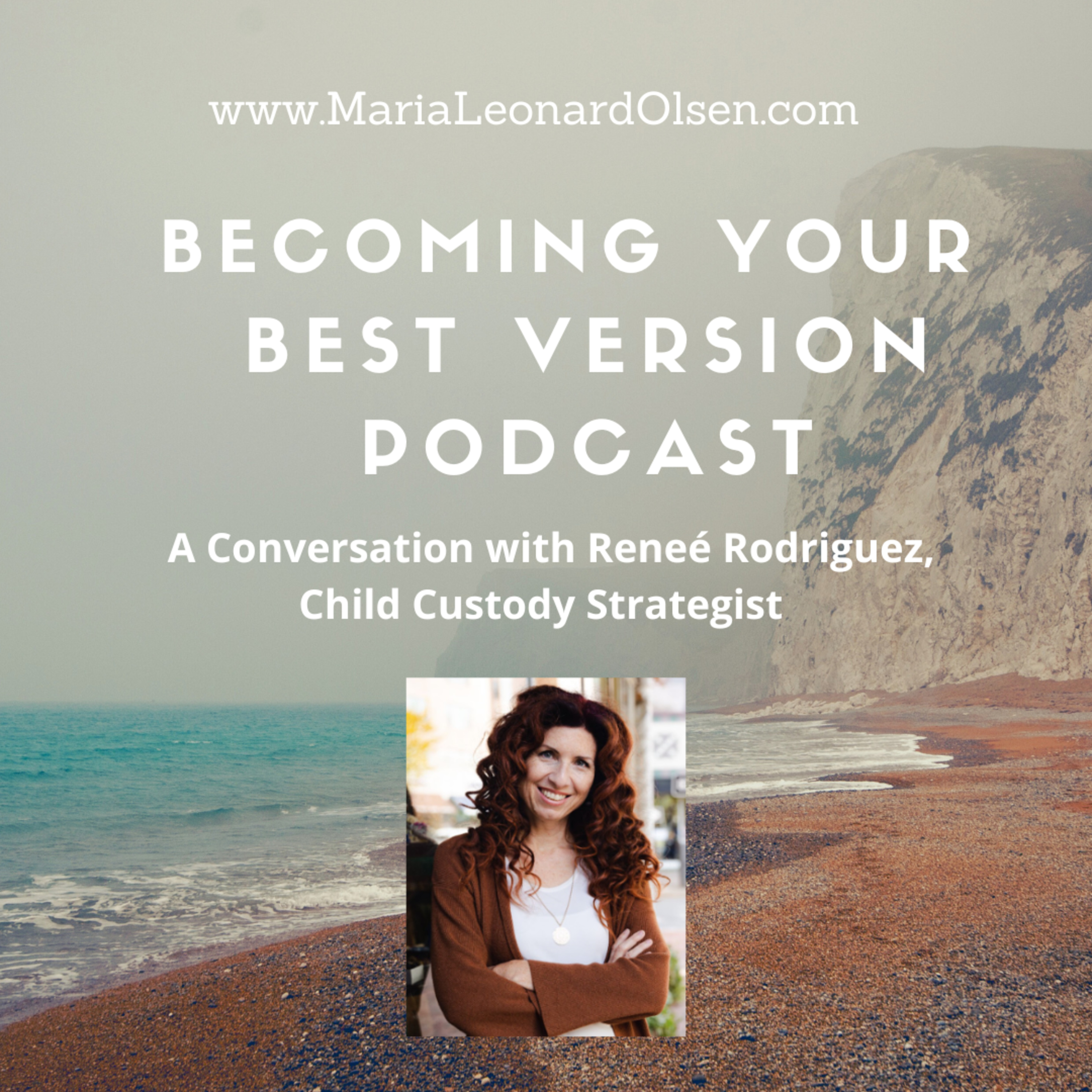 A Conversation with Reneé Rodriguez, Child Custody Strategist Who Helps Women Overcome Psychological Abuse  episode artwork