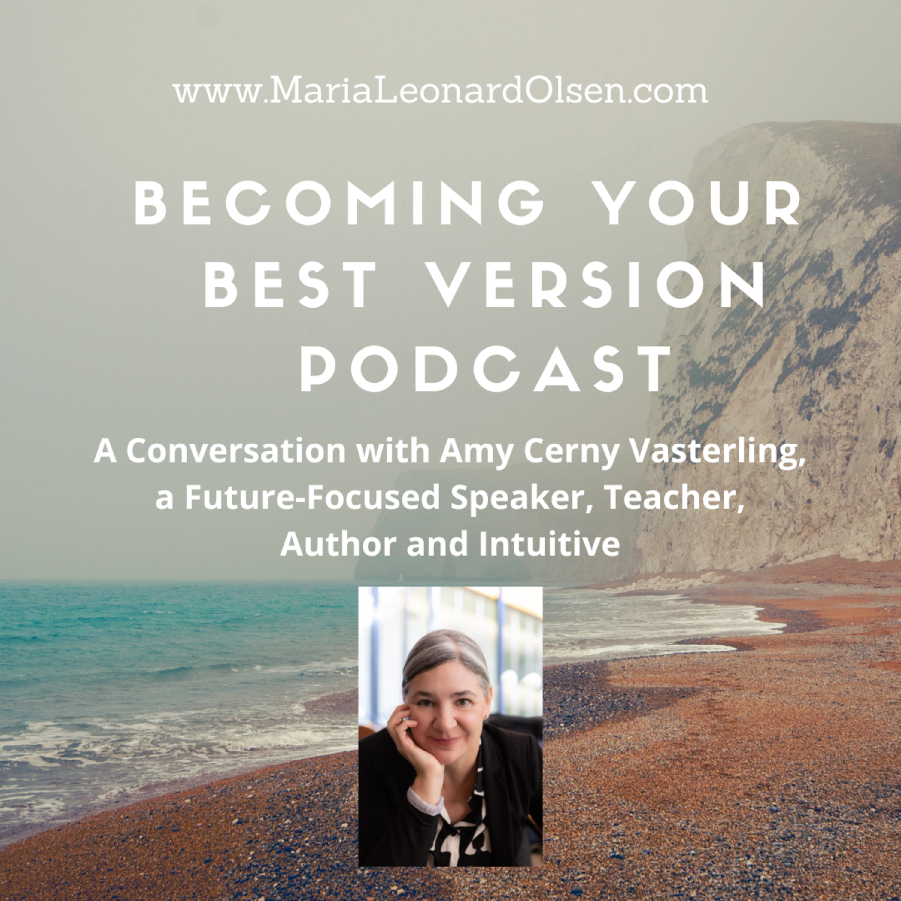 A Conversation with Amy Cerny Vasterling, a Future-Focused Speaker, Teacher, Author and Intuitive episode artwork