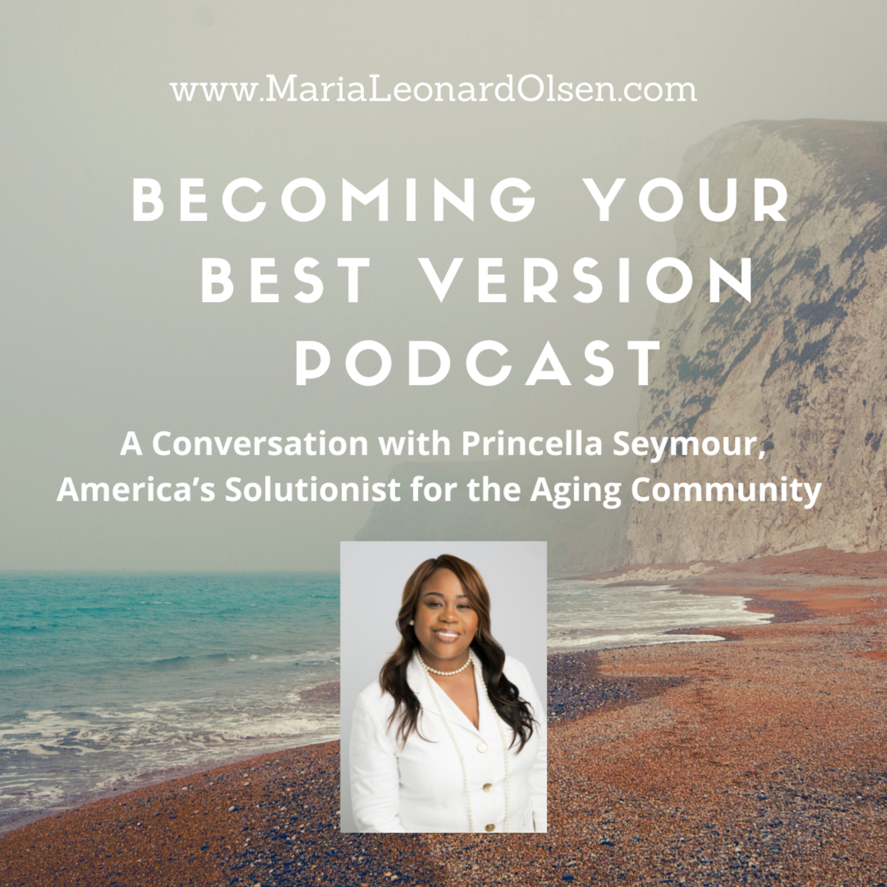 A Conversation with Princella Seymour, America’s Solutionist for the Aging Community episode artwork