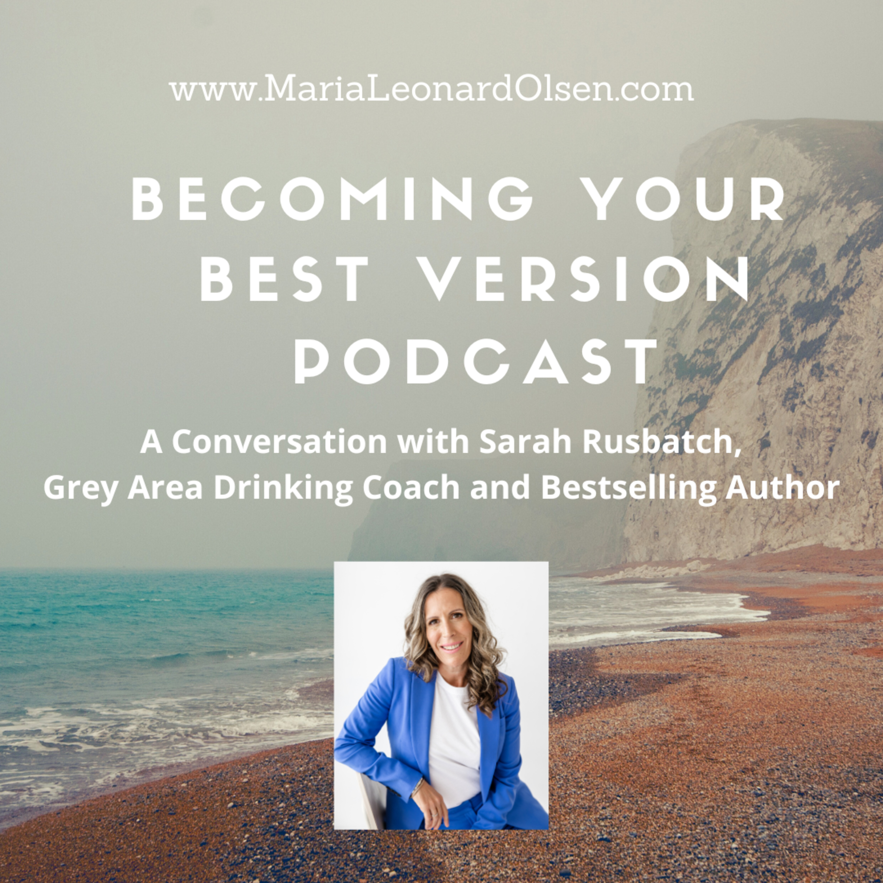 A Conversation with Sarah Rusbatch, Grey Area Drinking Coach and Bestselling Author