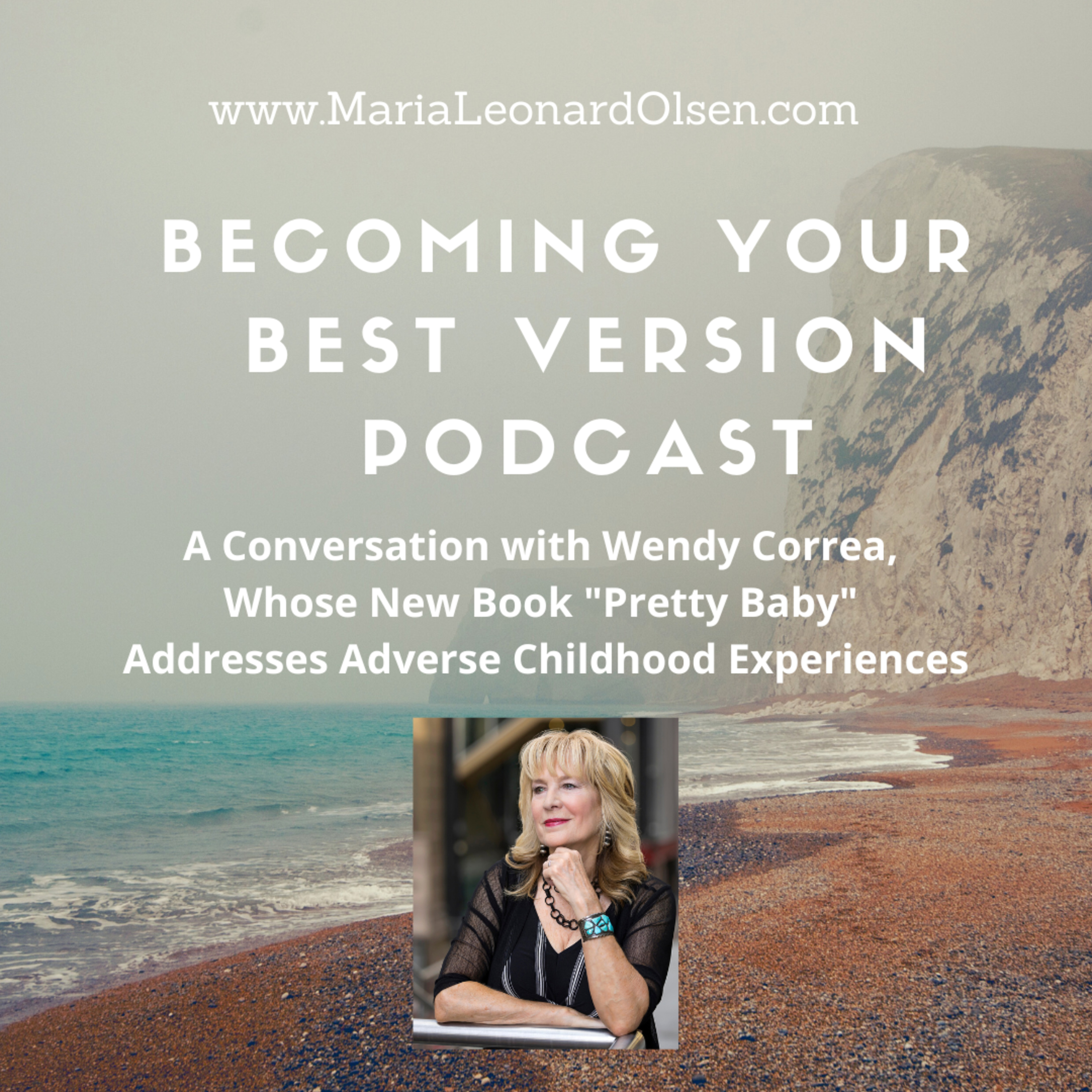 A Conversation with Wendy Correa, Whose New Book "Pretty Baby" Addresses Adverse Childhood Experiences