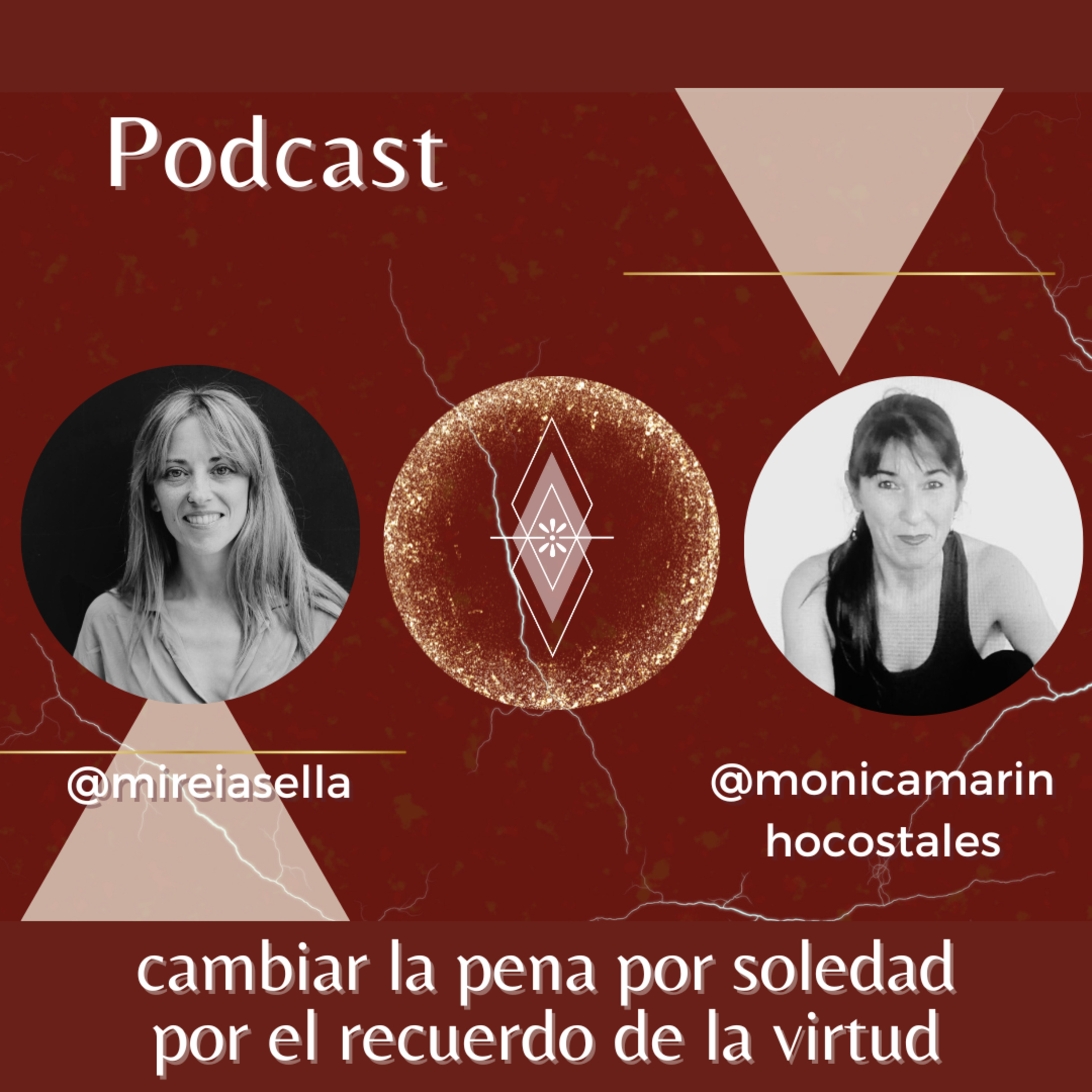 #026: Cambiar la pena por soledad por el recuerdo de la virtud episode artwork