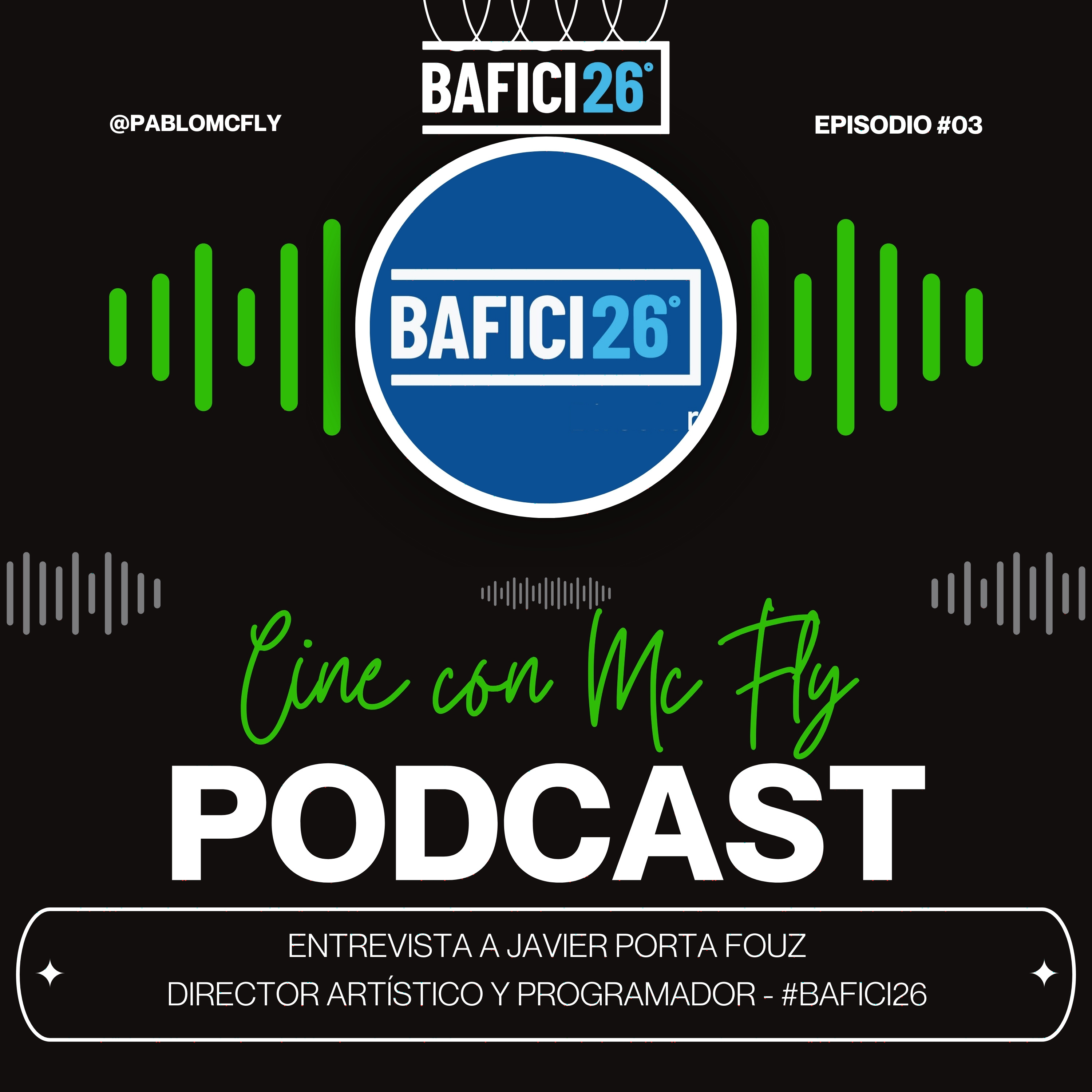Entrevista a Javier Porta Fouz - Director Artístico y Programador #BAFICI26 episode artwork