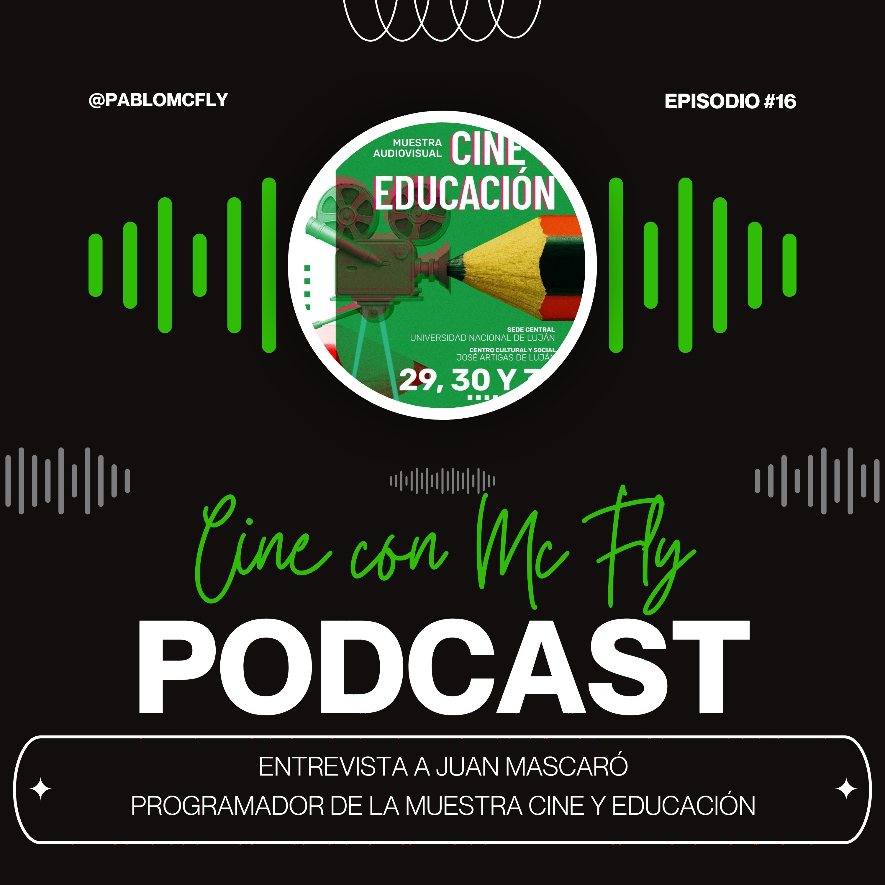 Entrevista a #JuanMascaro - Programador de la #MuestraCineYEducacion episode artwork
