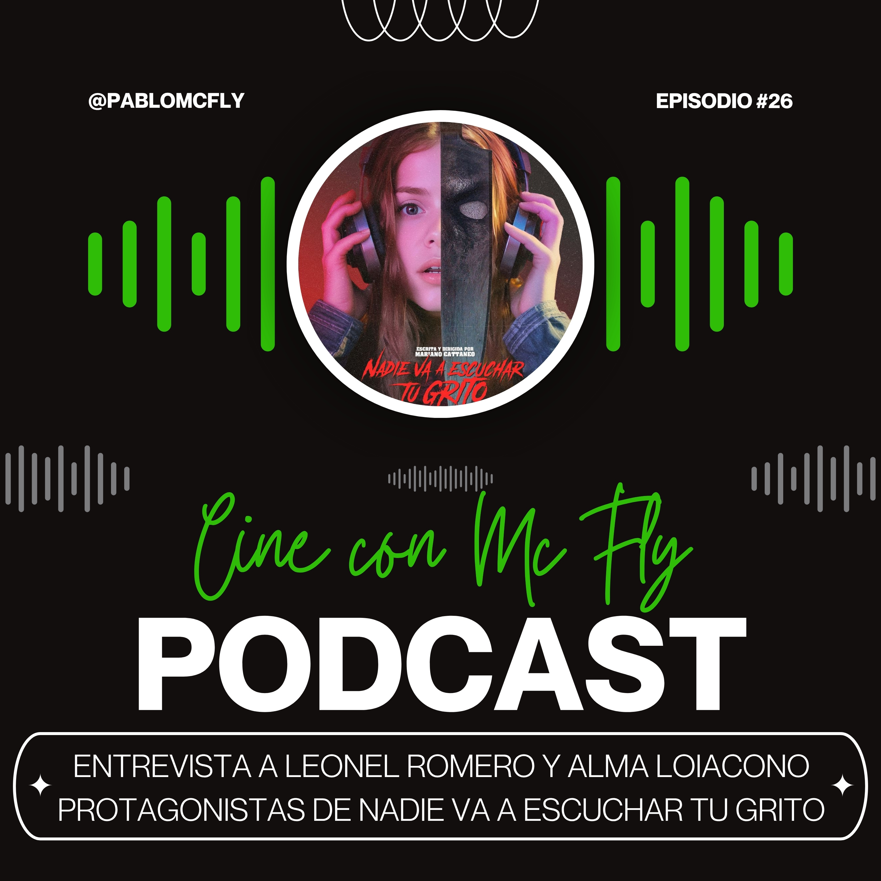 Entrevista a Leonel Romero y Alma Laura Loiacono Donatini - Protagonista de NADIE VA A ESCUCHAR TU GRITO episode artwork