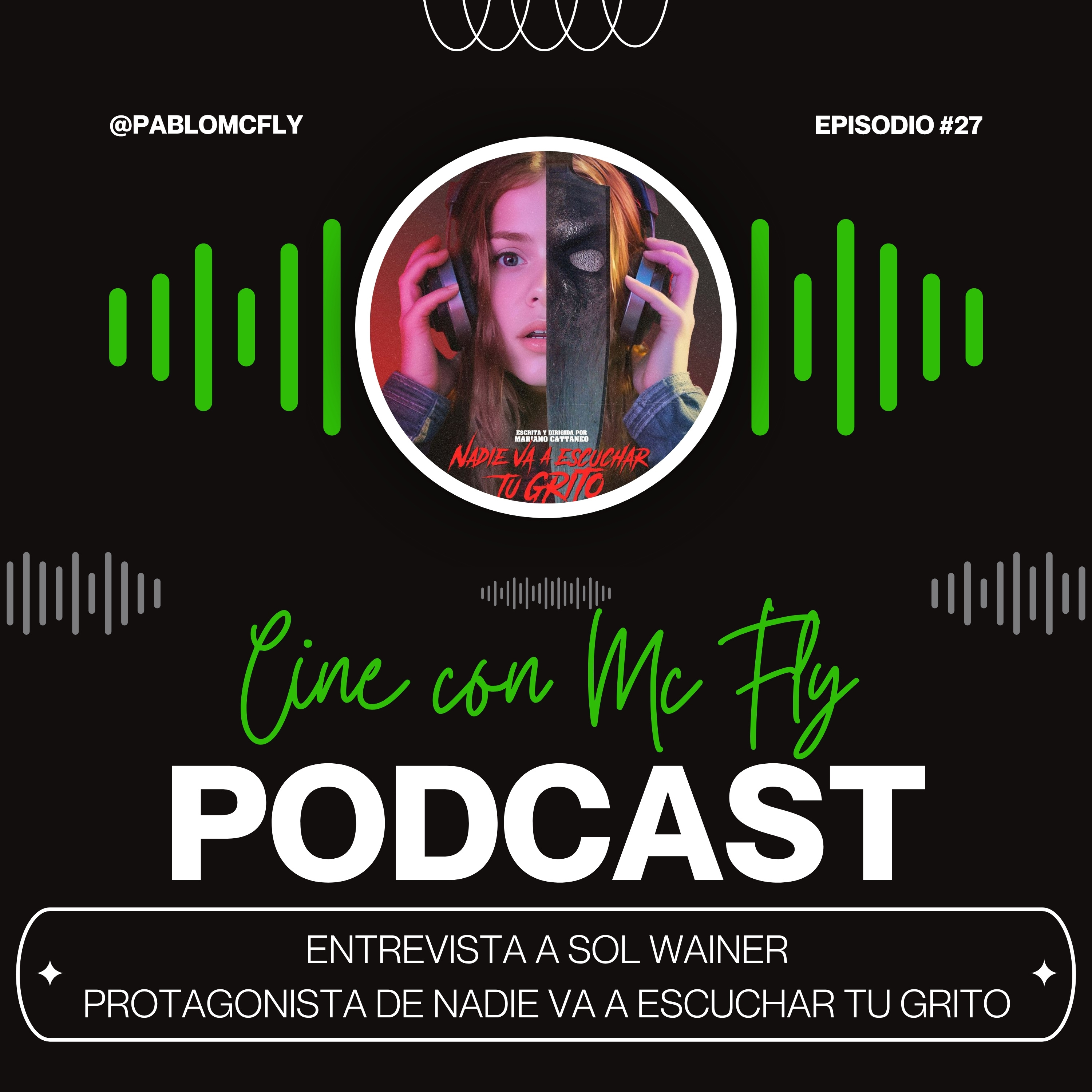 Entrevista a Sol Wainer - Protagonista de NADIE VA A ESCUCHAR TU GRITO episode artwork