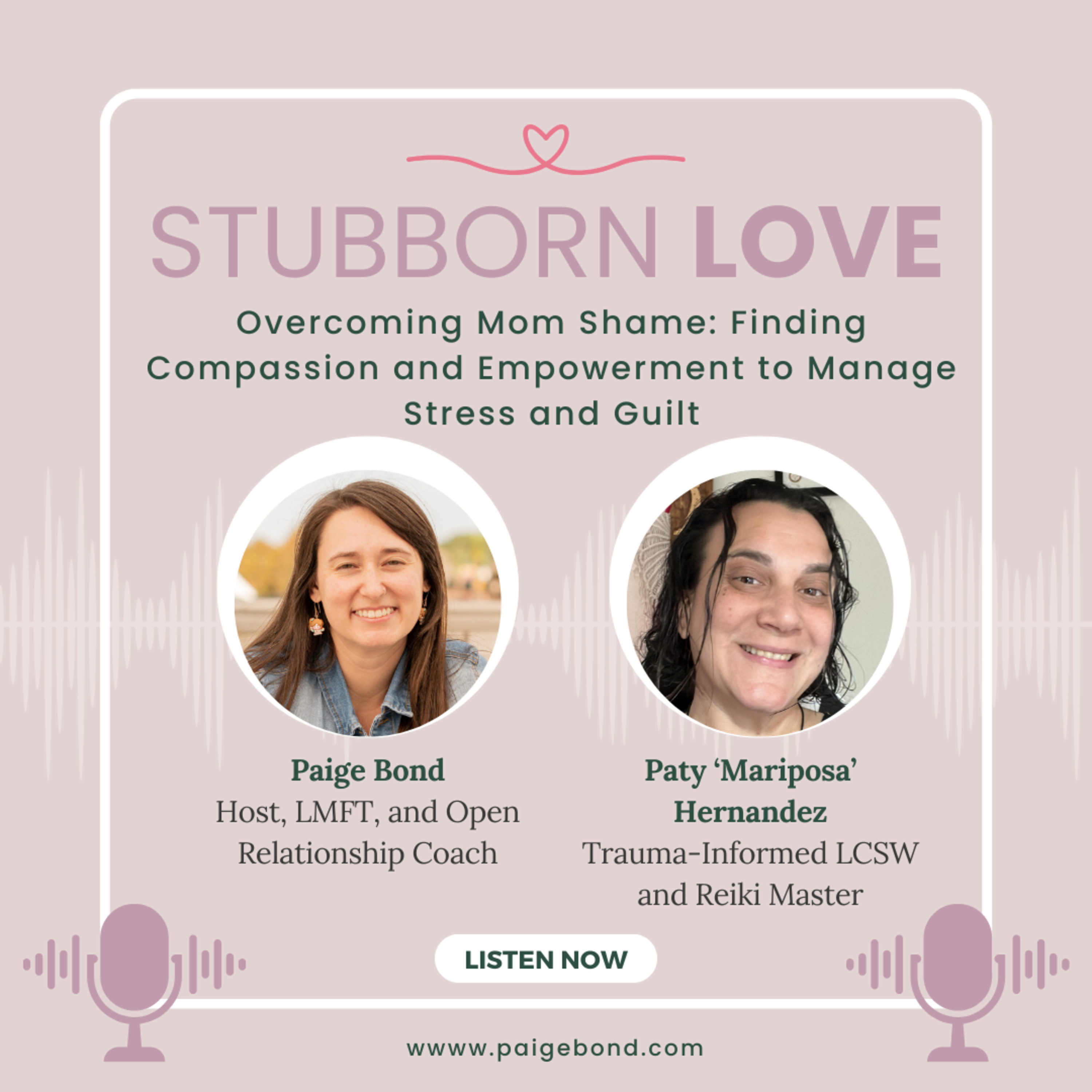 Overcoming Mom Shame: Finding Compassion and Empowerment to Manage Stress and Guilt | with Paty ‘Mariposa’ Hernandez, Trauma-Informed LCSW and Reiki Master