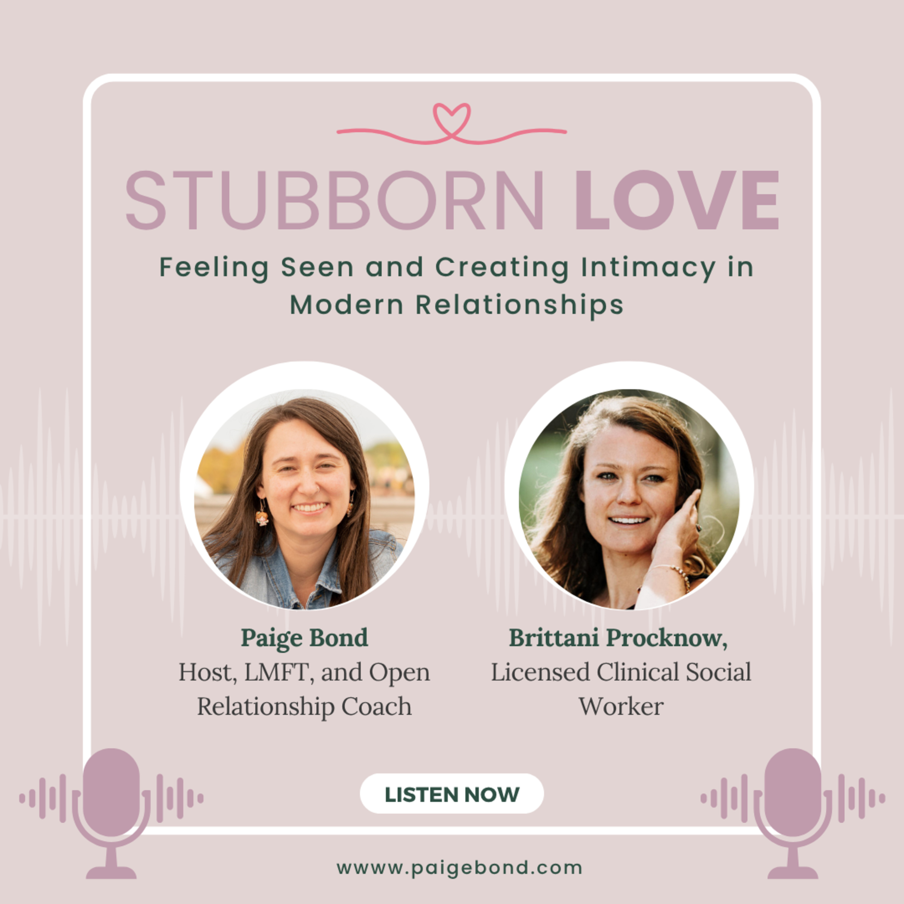 Feeling Seen and Creating Intimacy in Modern Relationships | with Brittani Procknow, LCSW