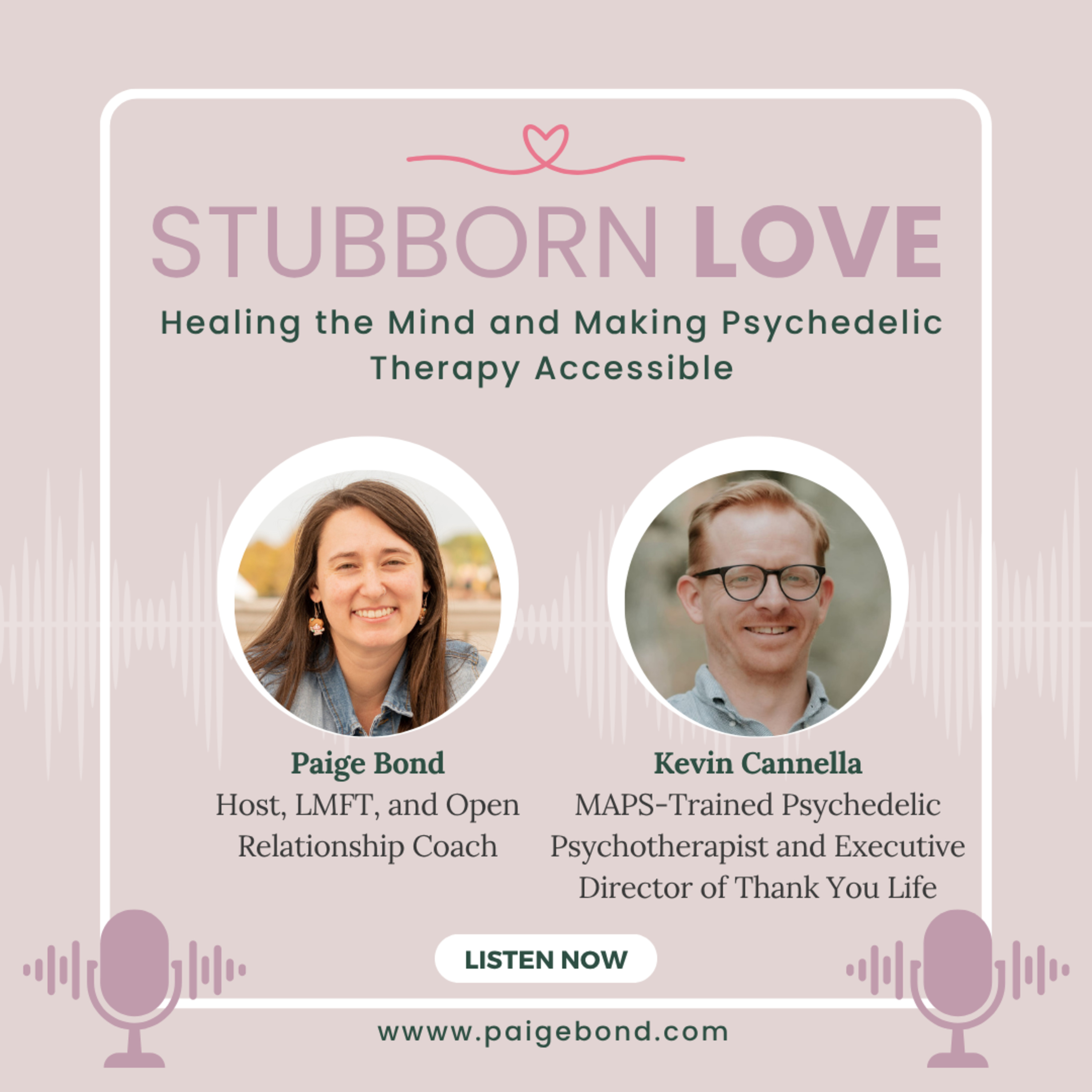 Healing the Mind and Making Psychedelic Therapy Accessible | with Kevin Cannella, Licensed Psychedelic Psychotherapist and Executive Director of Thank You Life