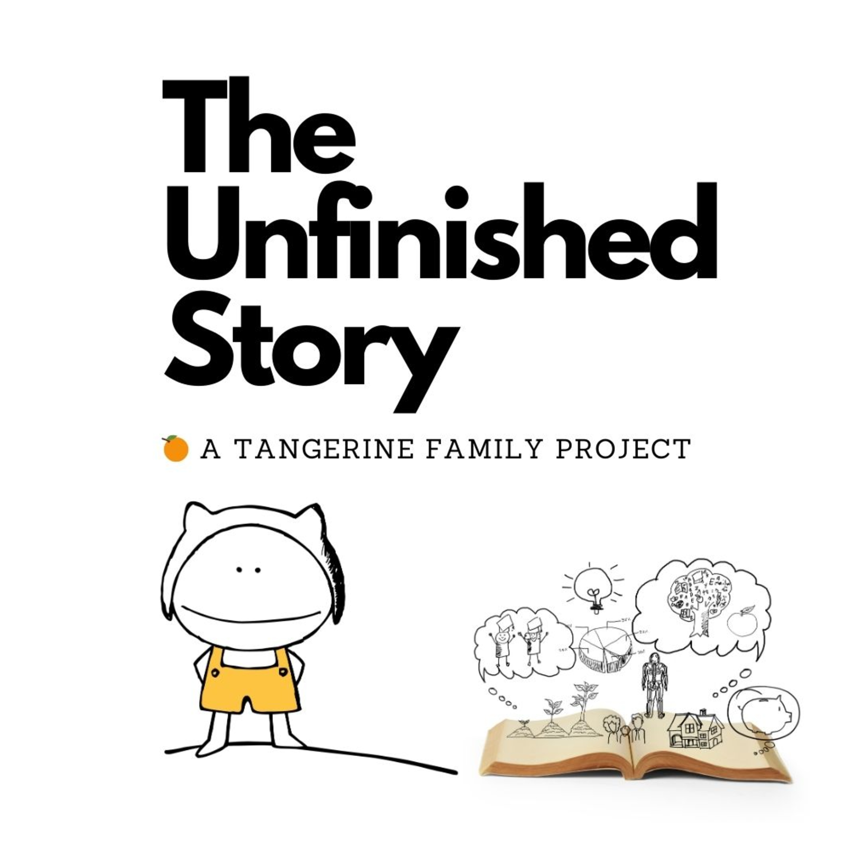 "The Unfinished Story" chapters 3 & 4 by tangerine Minds episode artwork