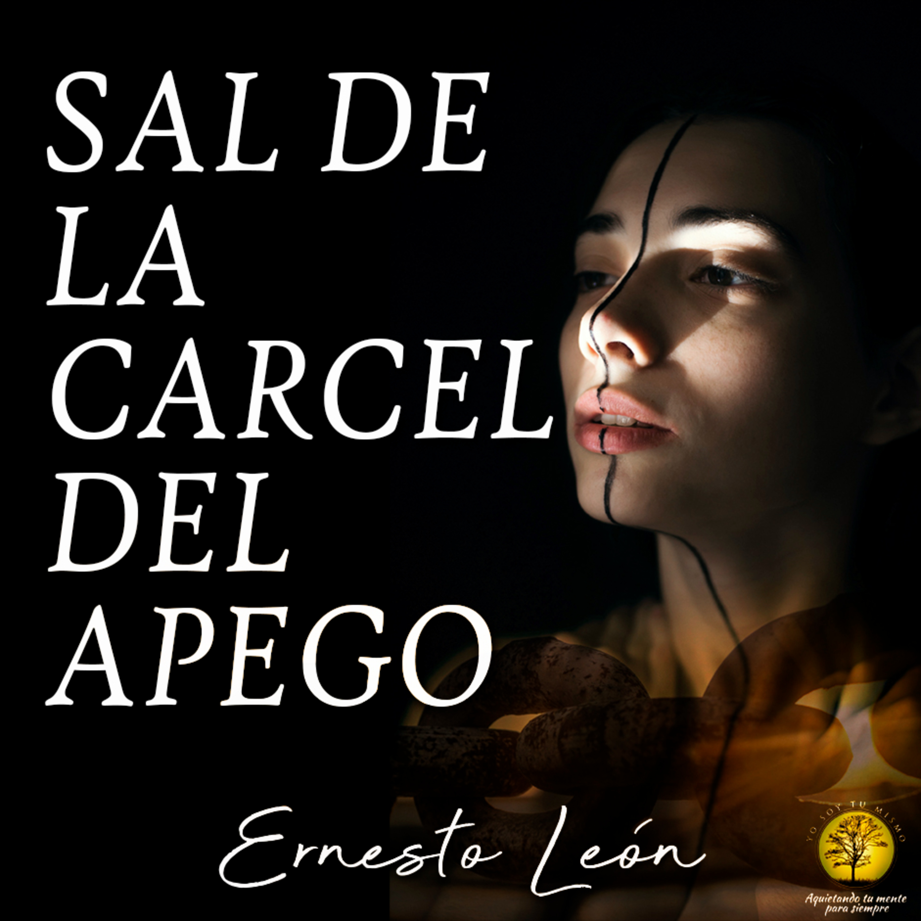 234-SAL DE LA CÁRCEL DEL APEGO ~ Ernesto León episode artwork