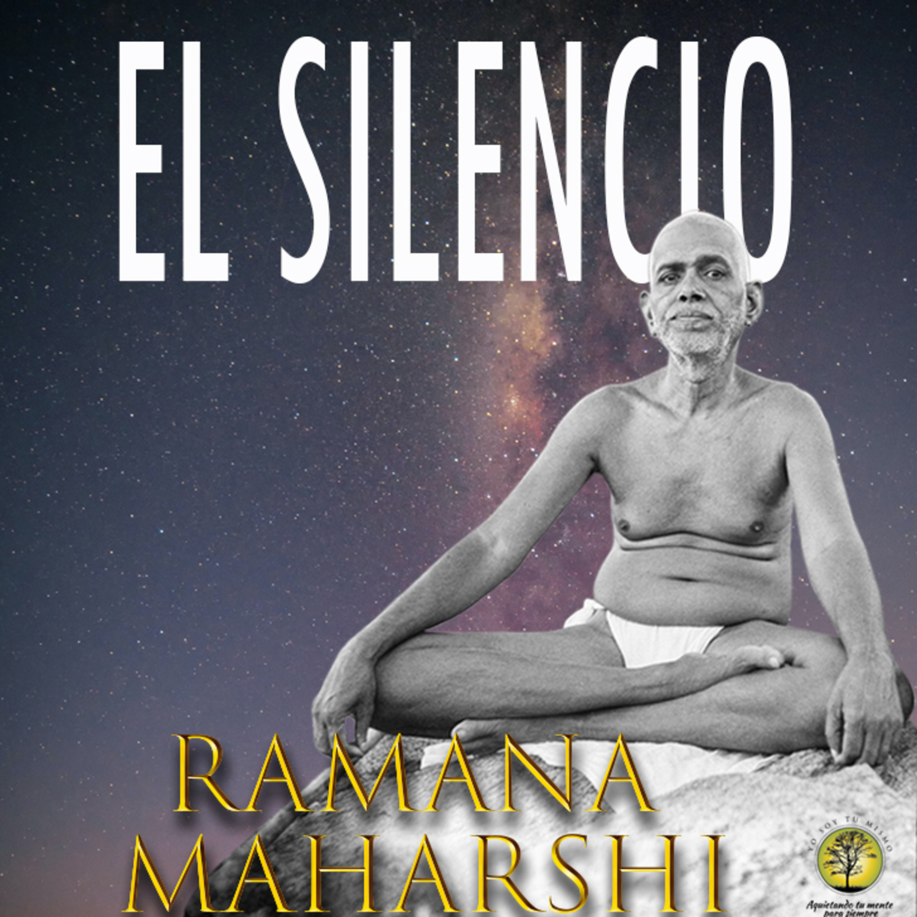 260-EL SILENCIO ~ Ramana Maharshi episode artwork