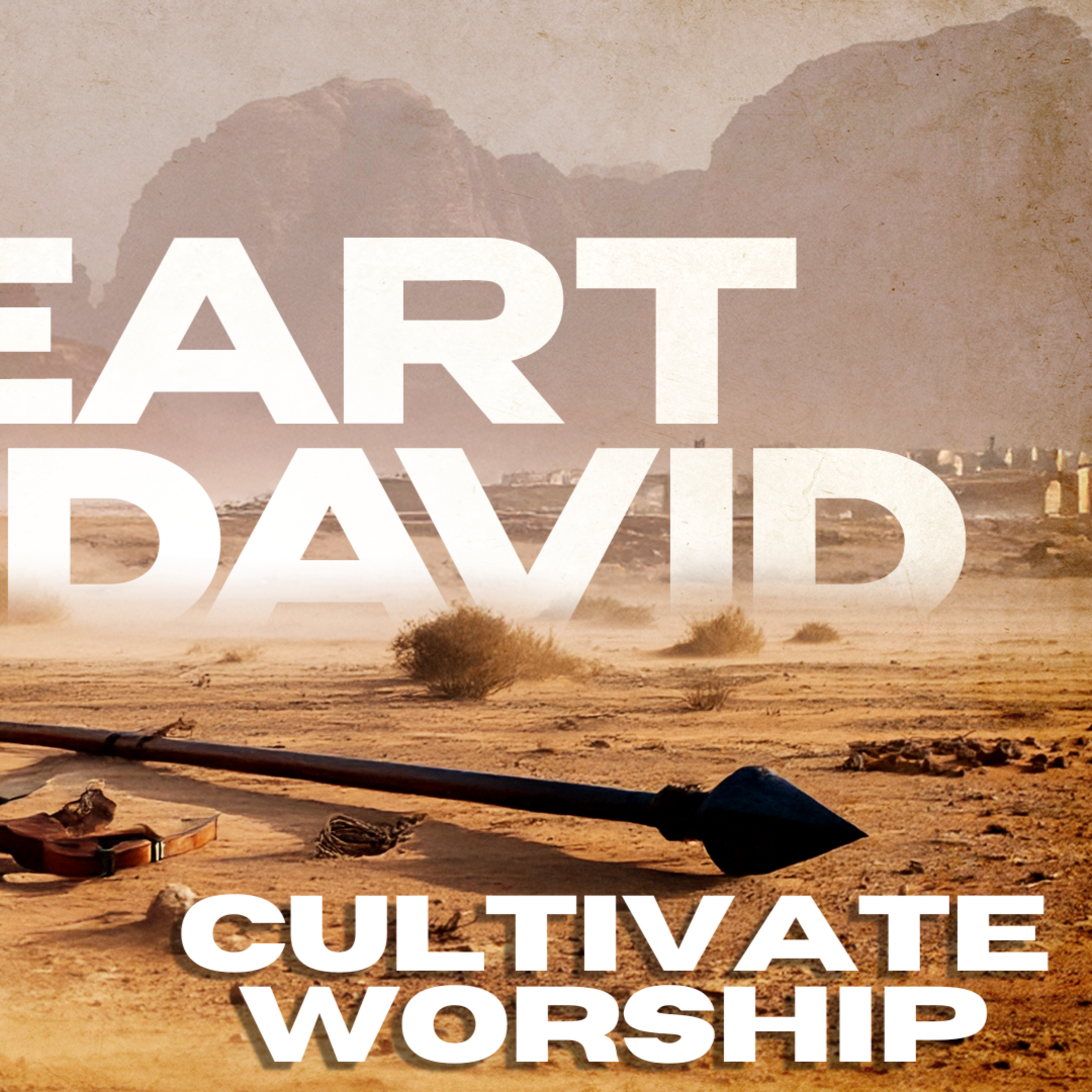 Cultivate Worship | Heart of David | Douglas Sheppard