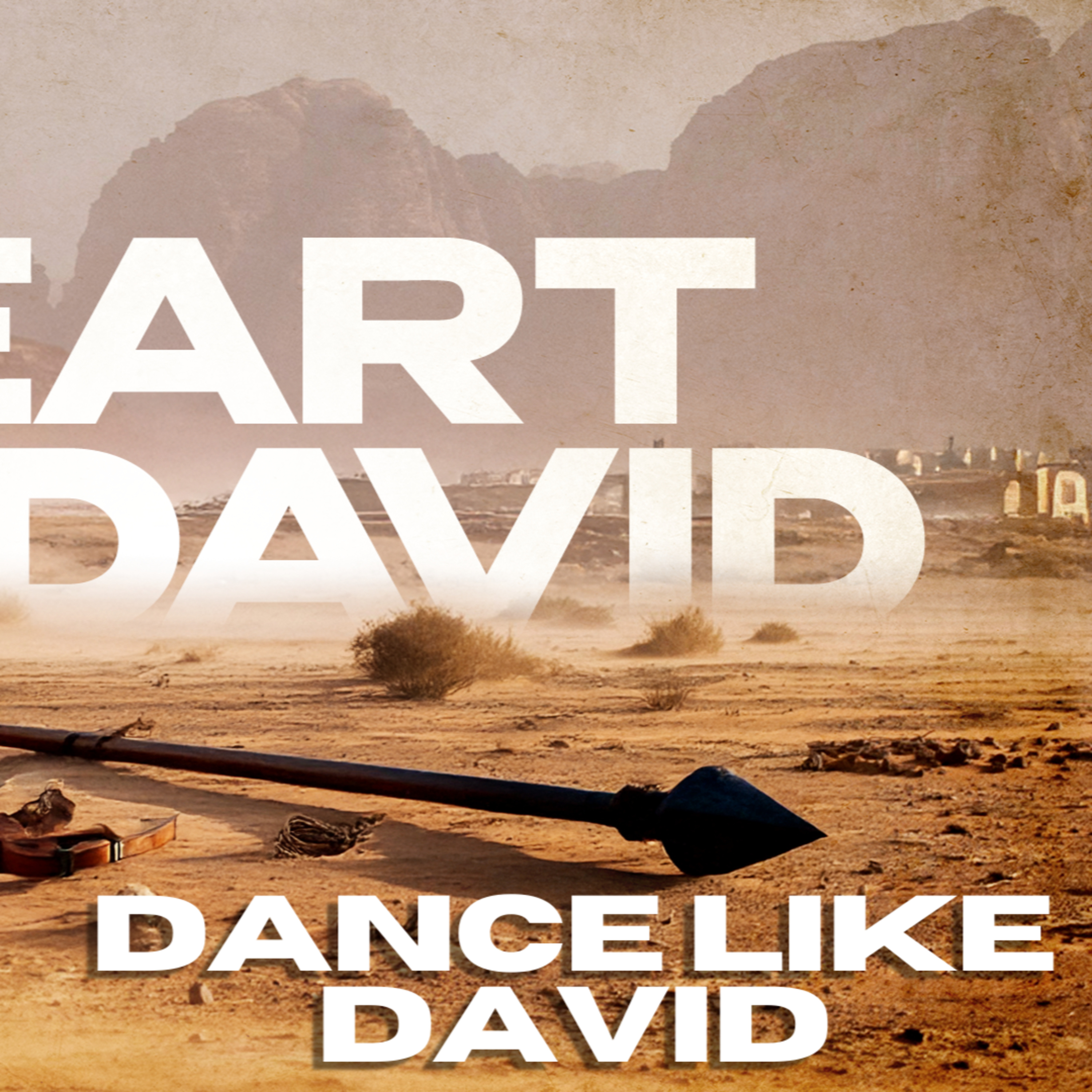 Dance Like David | Heart of David | Douglas Sheppard