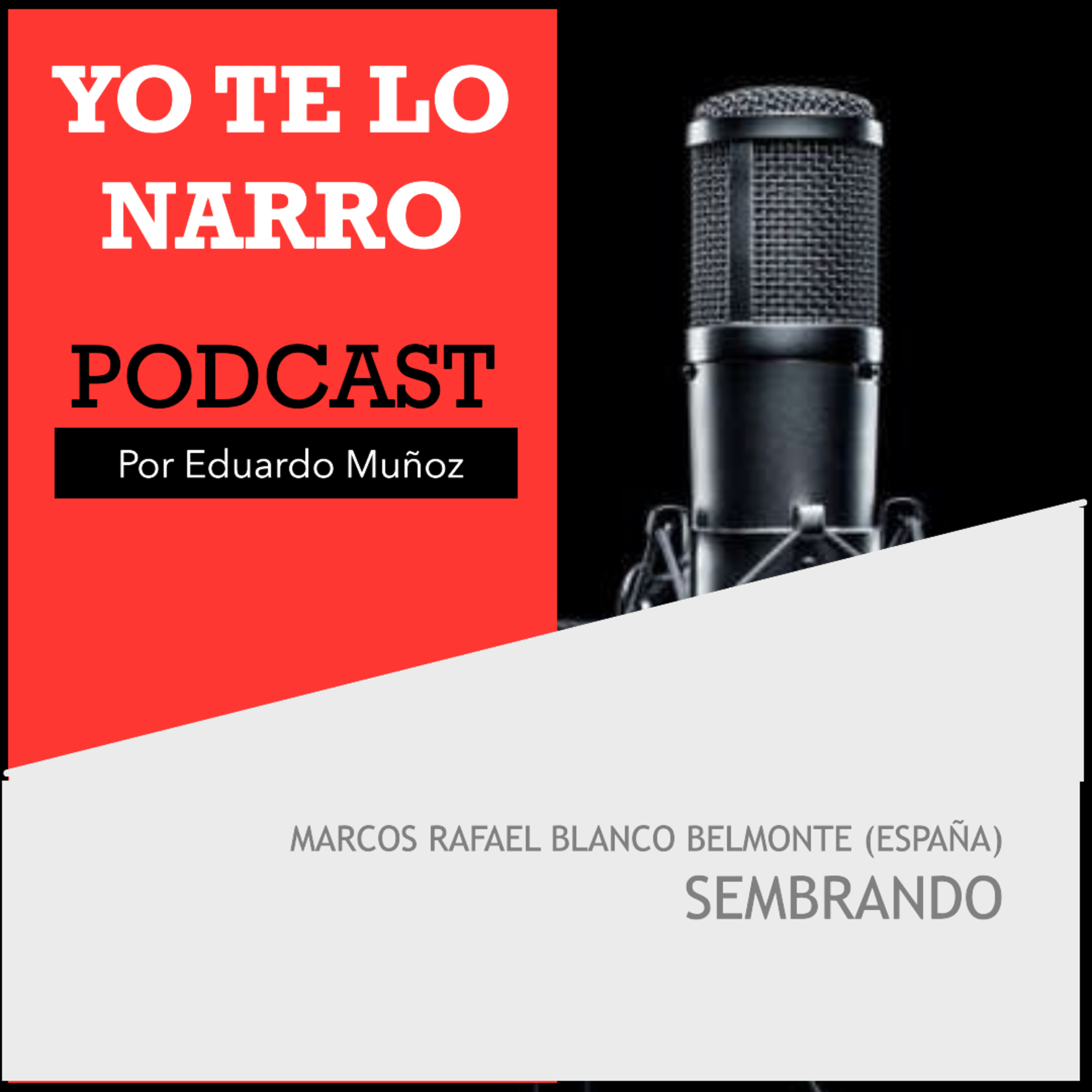 Sembrando - Marcos Rafael Blanco Belmonte (España) episode artwork