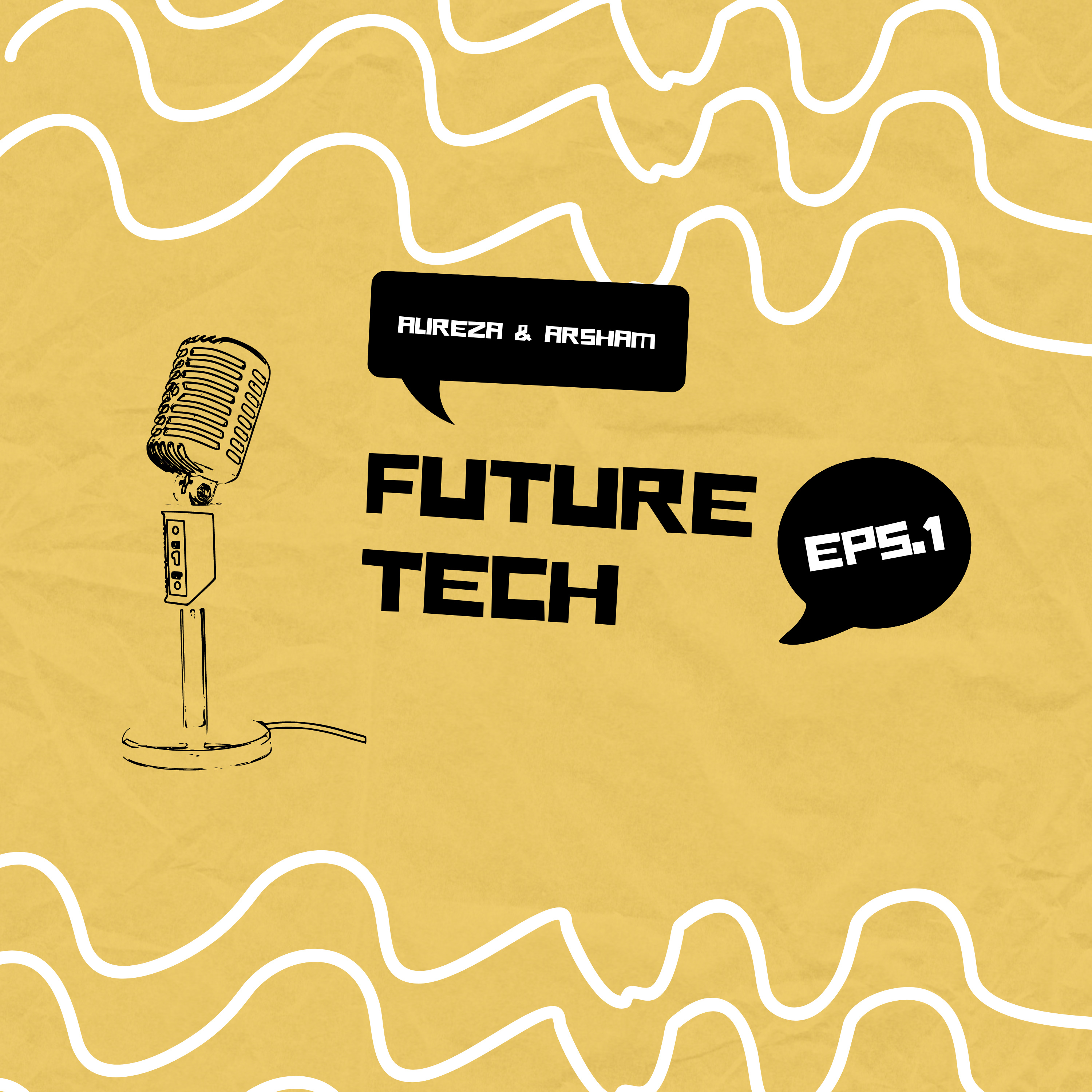 کاور Future Tech with Arsham - Ep.1