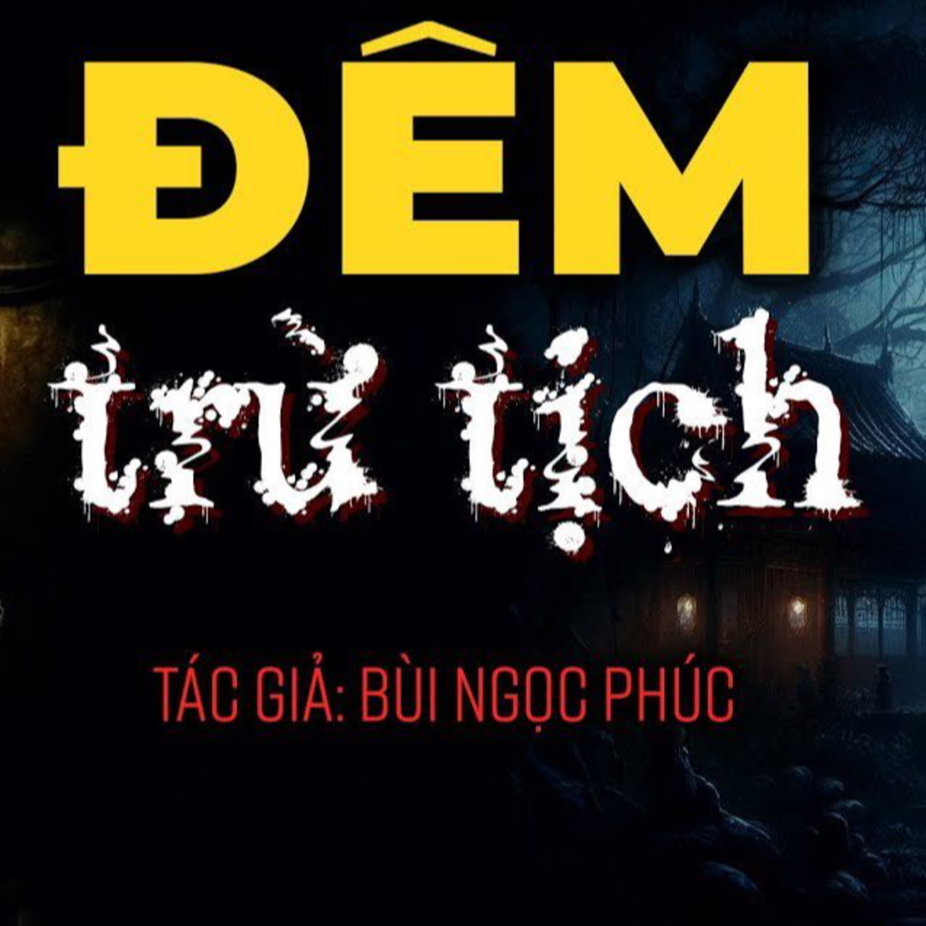 Đêm Trừ Tịch - Bùi Ngọc Phúc - Phần 9