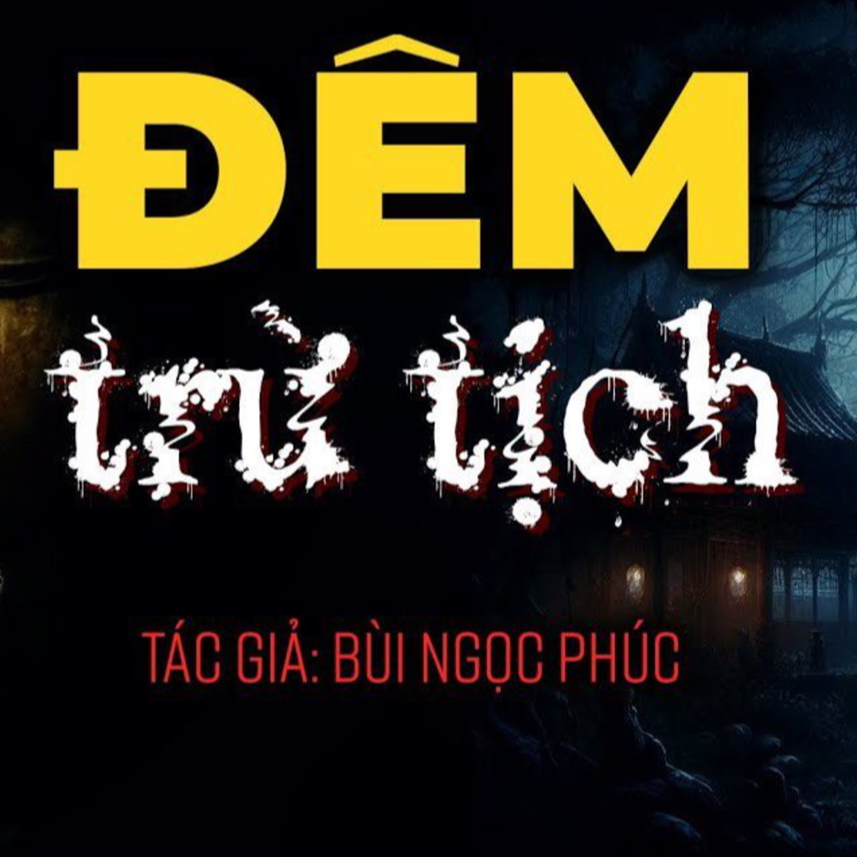 Đêm Trừ Tịch - Bùi Ngọc Phúc - Phần 18