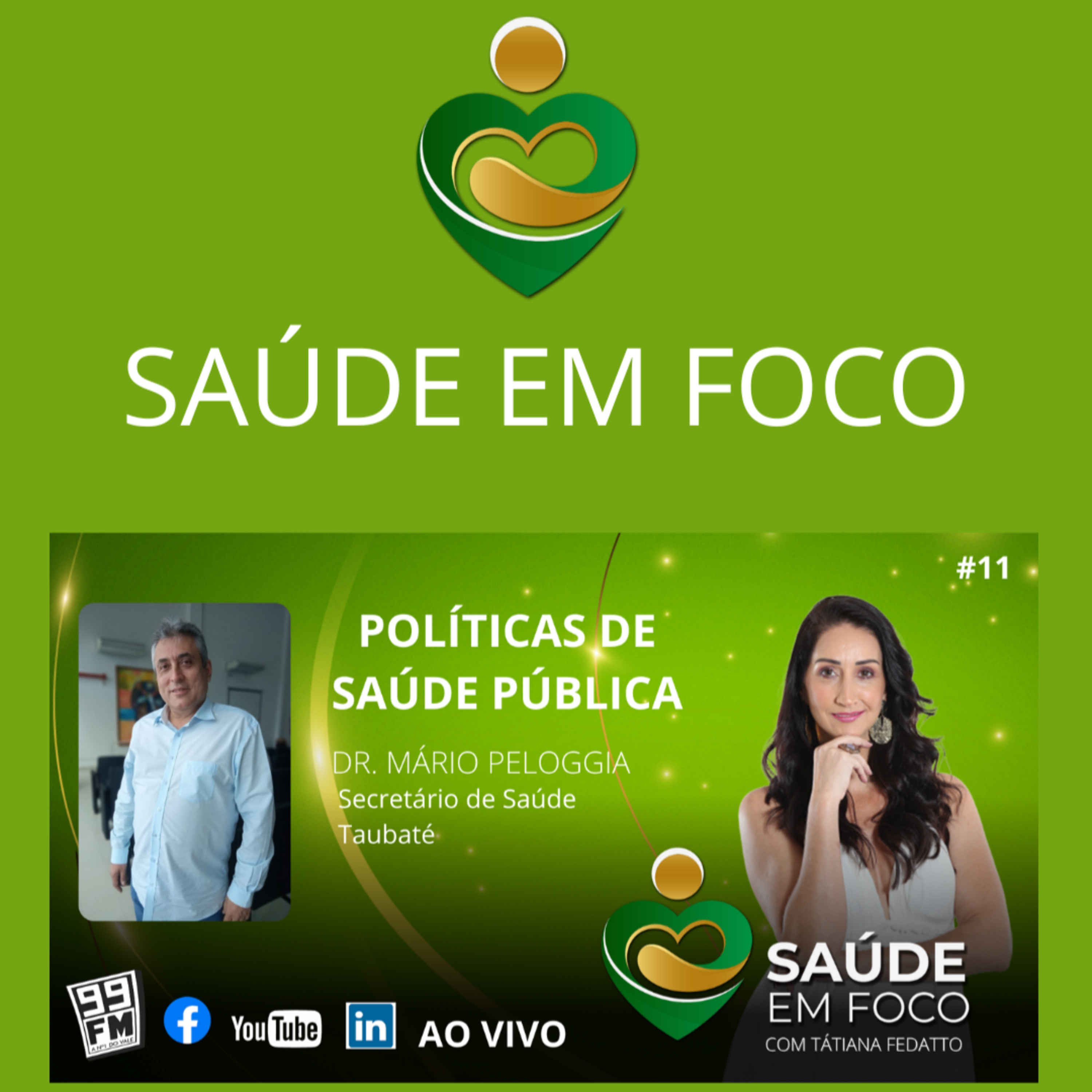 💚Programa Saúde em Foco | Rádio 99FM