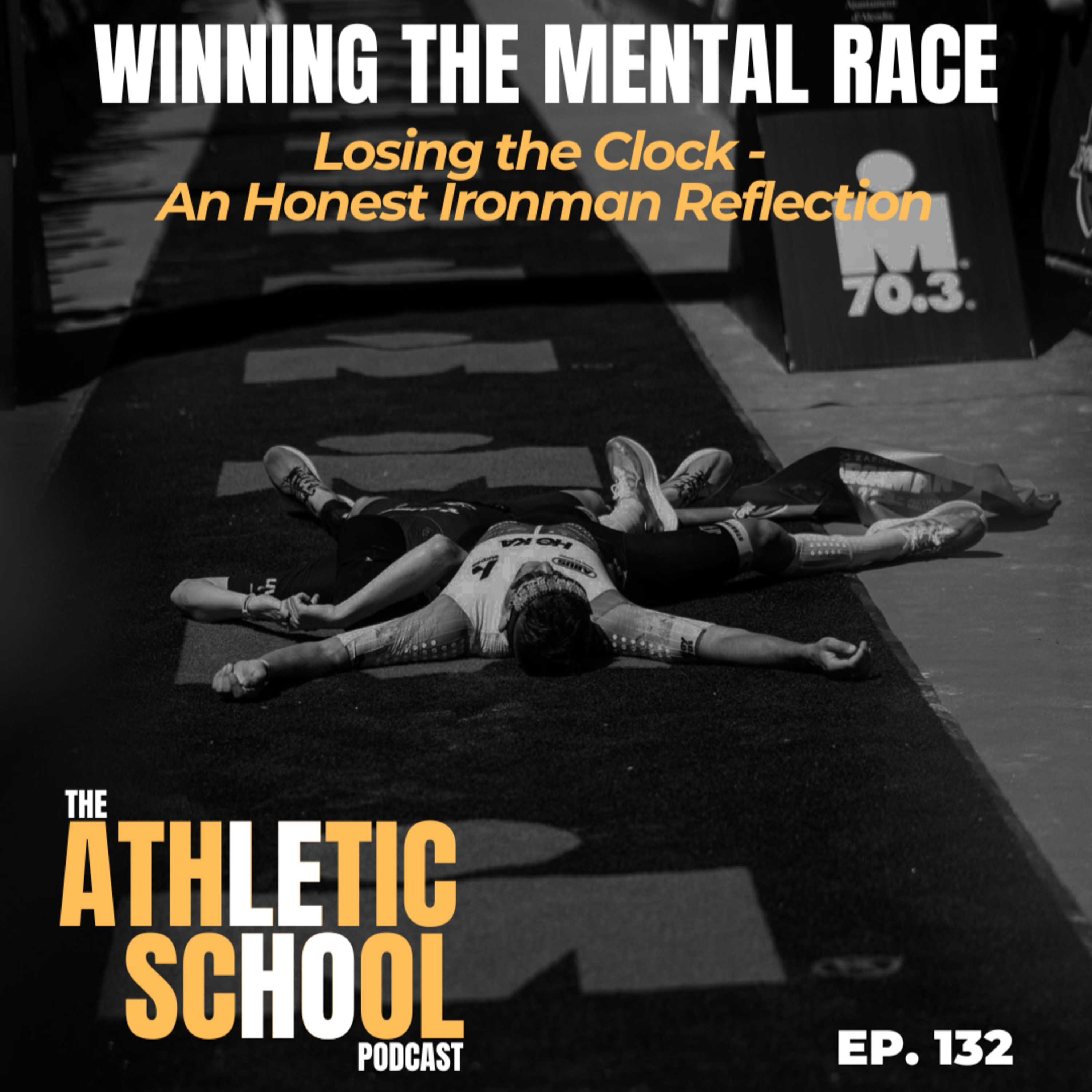 #132 Locker Room Mindset — Winning the Mental Race, Losing the Clock episode artwork