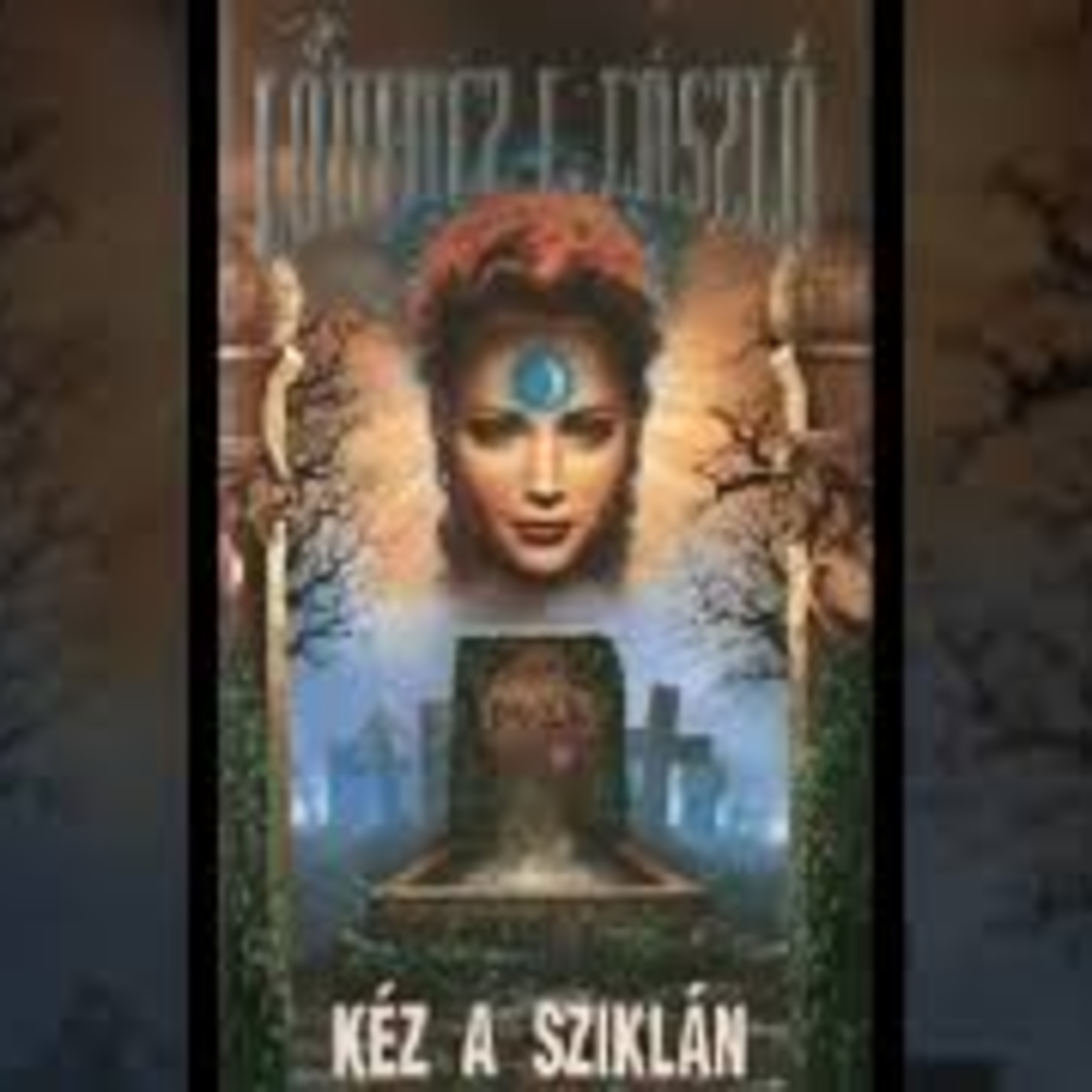 Lőrincz L. László - Kéz a sziklán 4 episode artwork