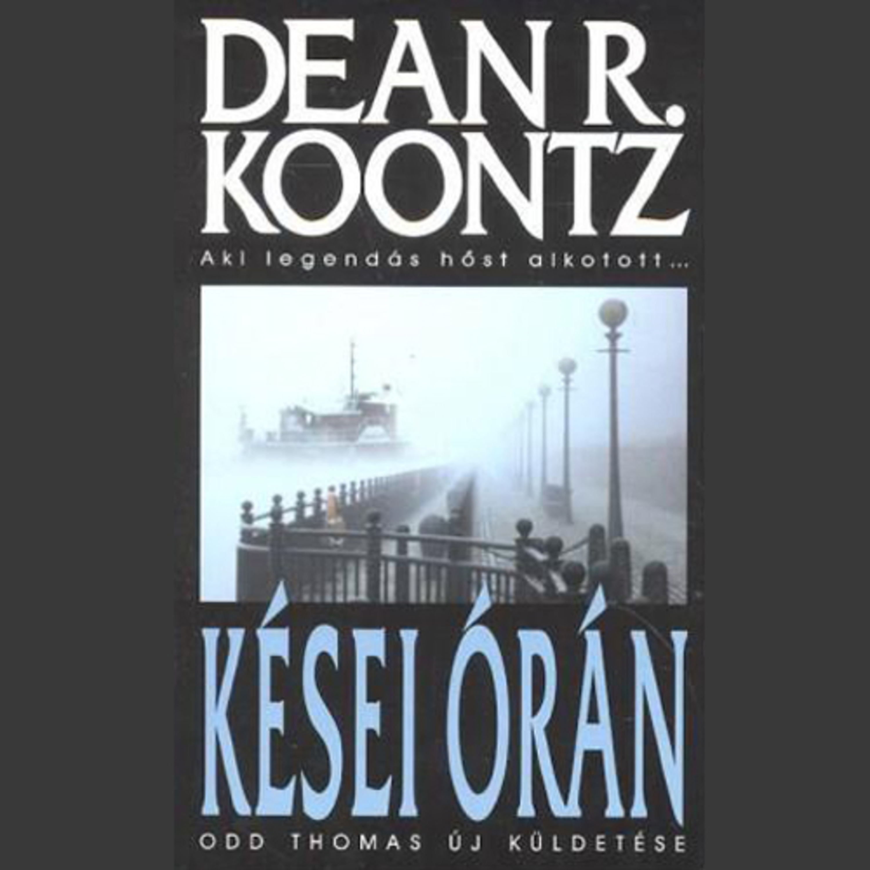 Dean R. Koontz - Kései órán 1 episode artwork