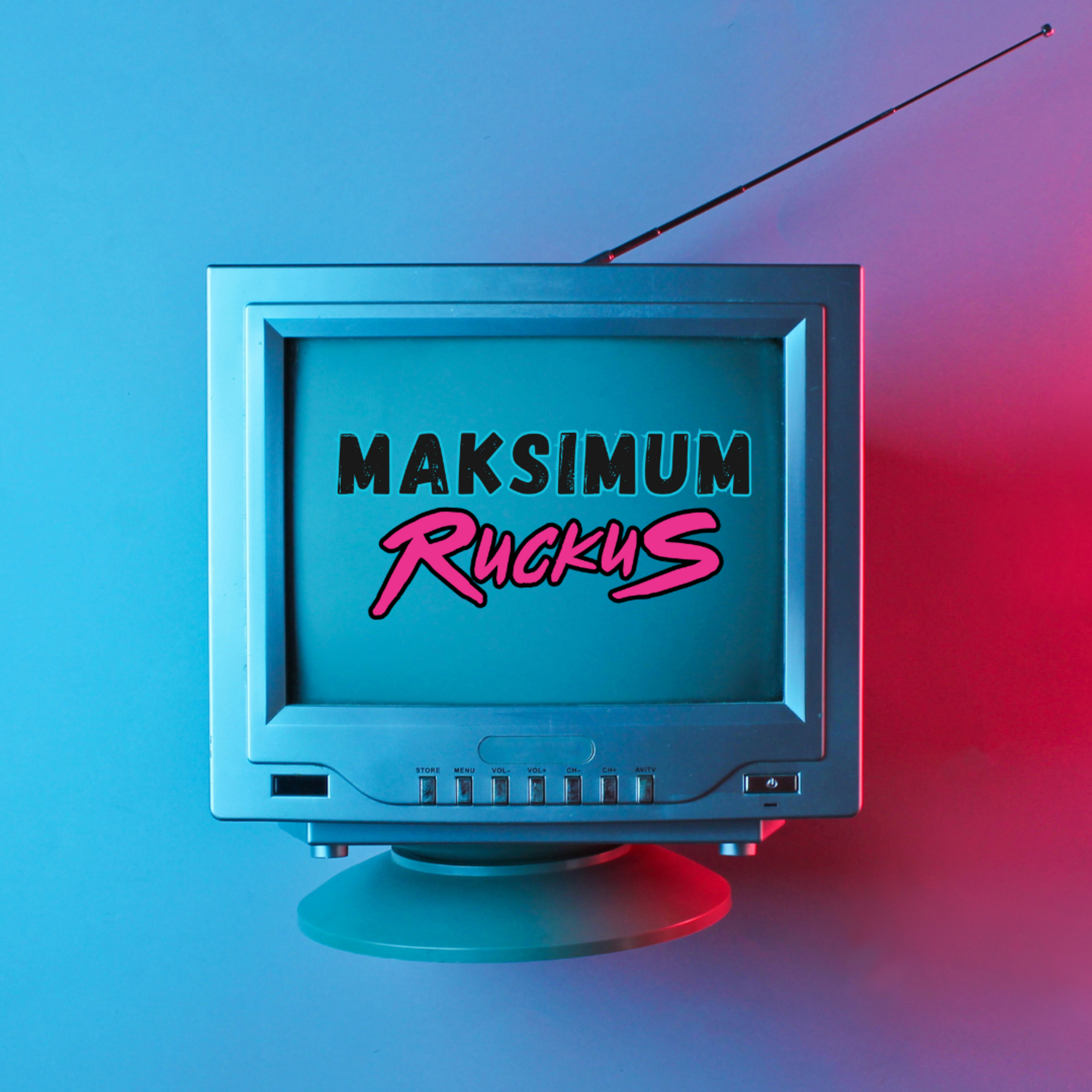 Maximum Ruckus