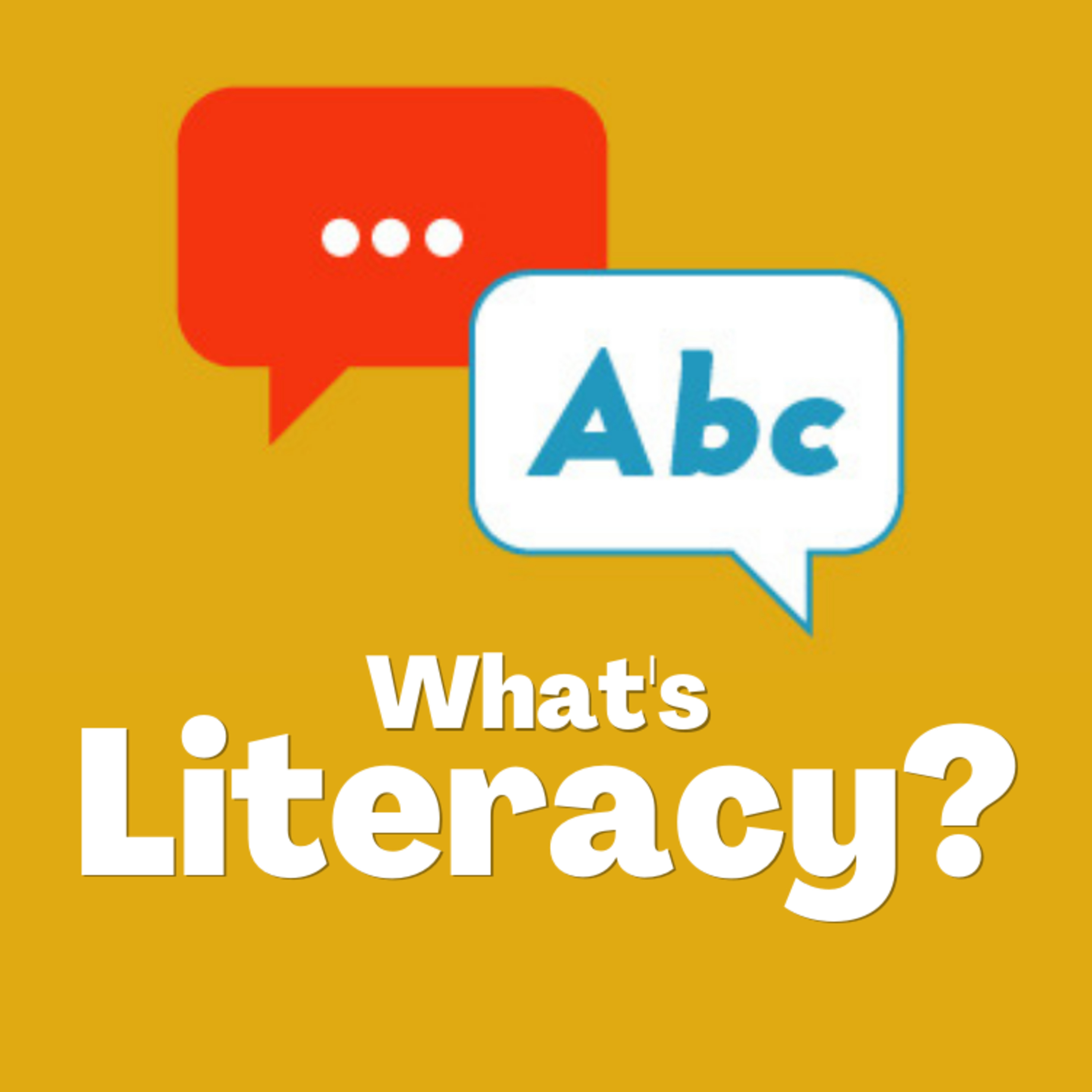 What\'s Literacy?