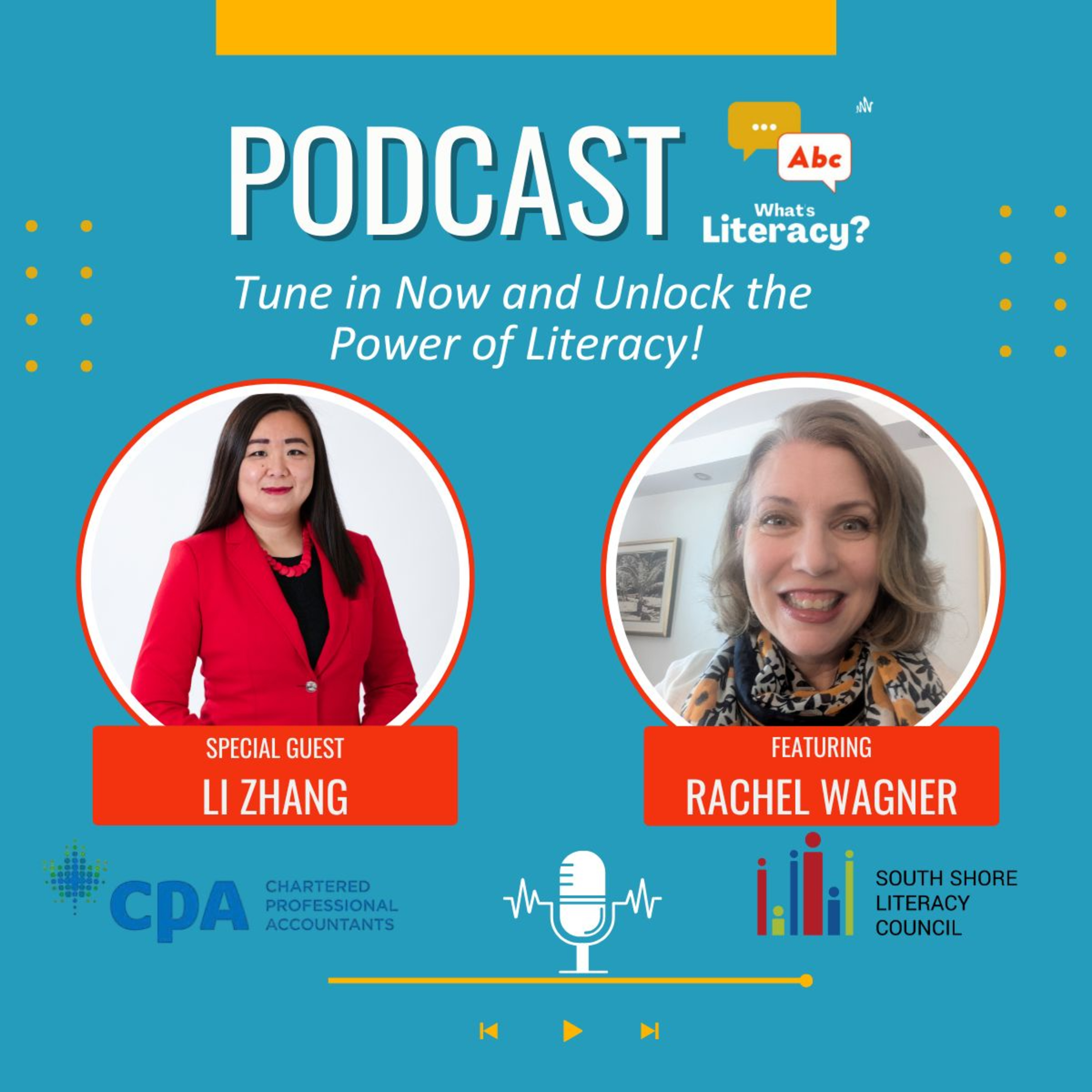 Episode 87 - Let’s Talk Money This Financial Literacy Month: Conversations with Li Zhang from CPA Canada, Featuring Rachel Wagner from South Shore Literacy Council