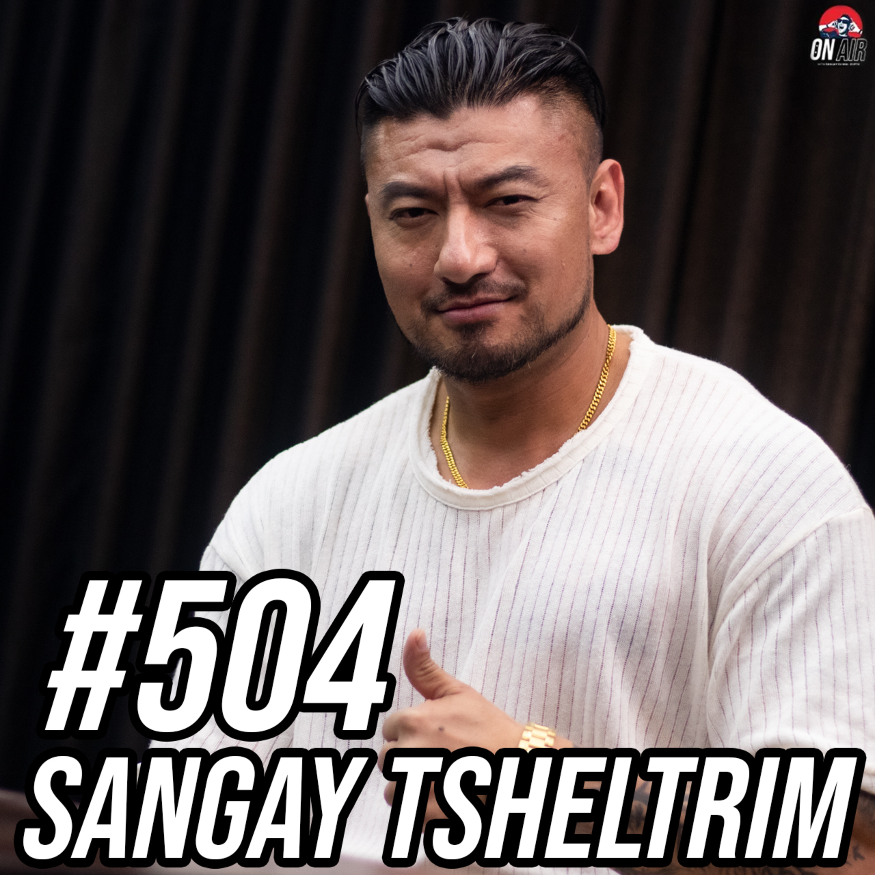 #504 - Sangay Tsheltrim episode artwork