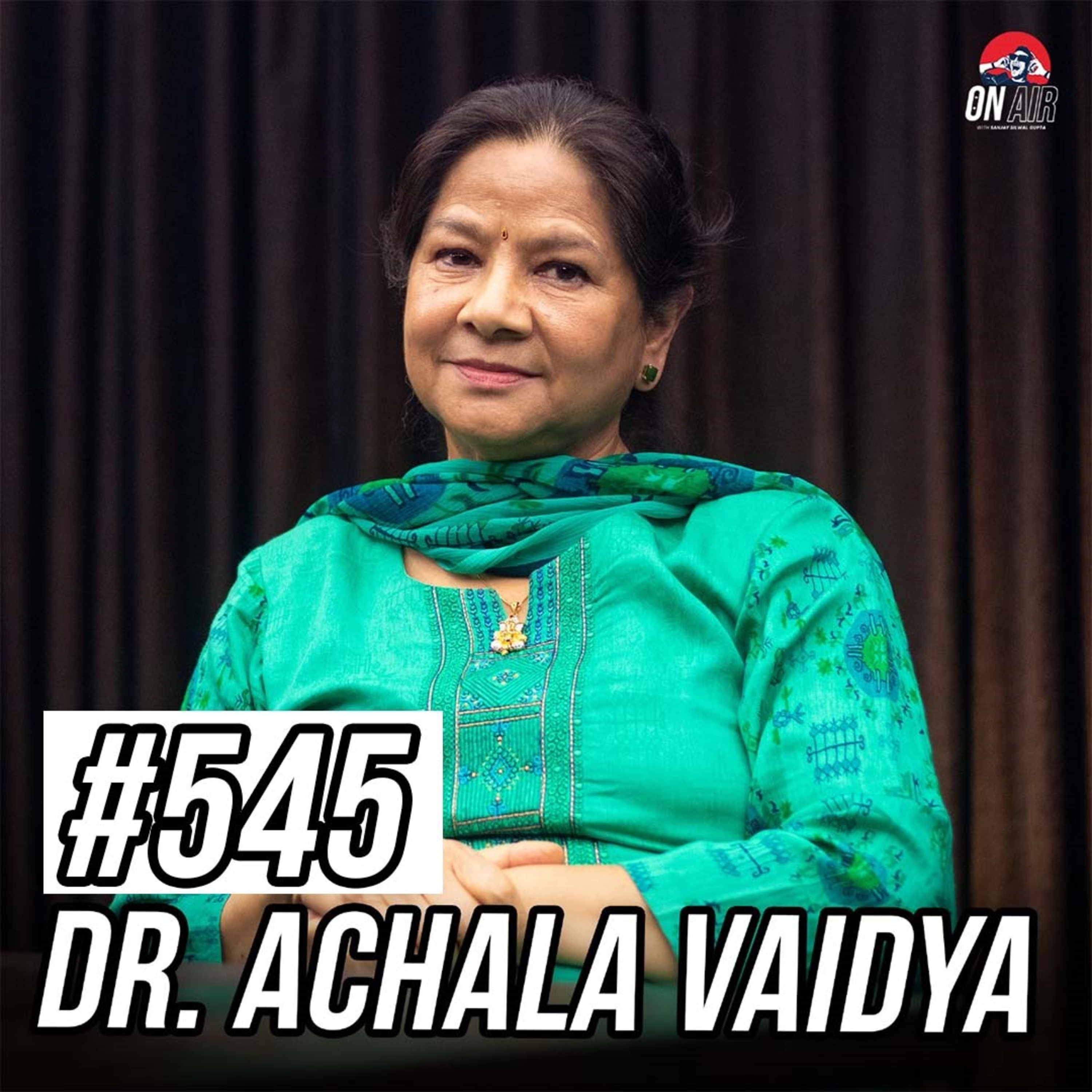 #545 - Achala Vaidya  episode artwork