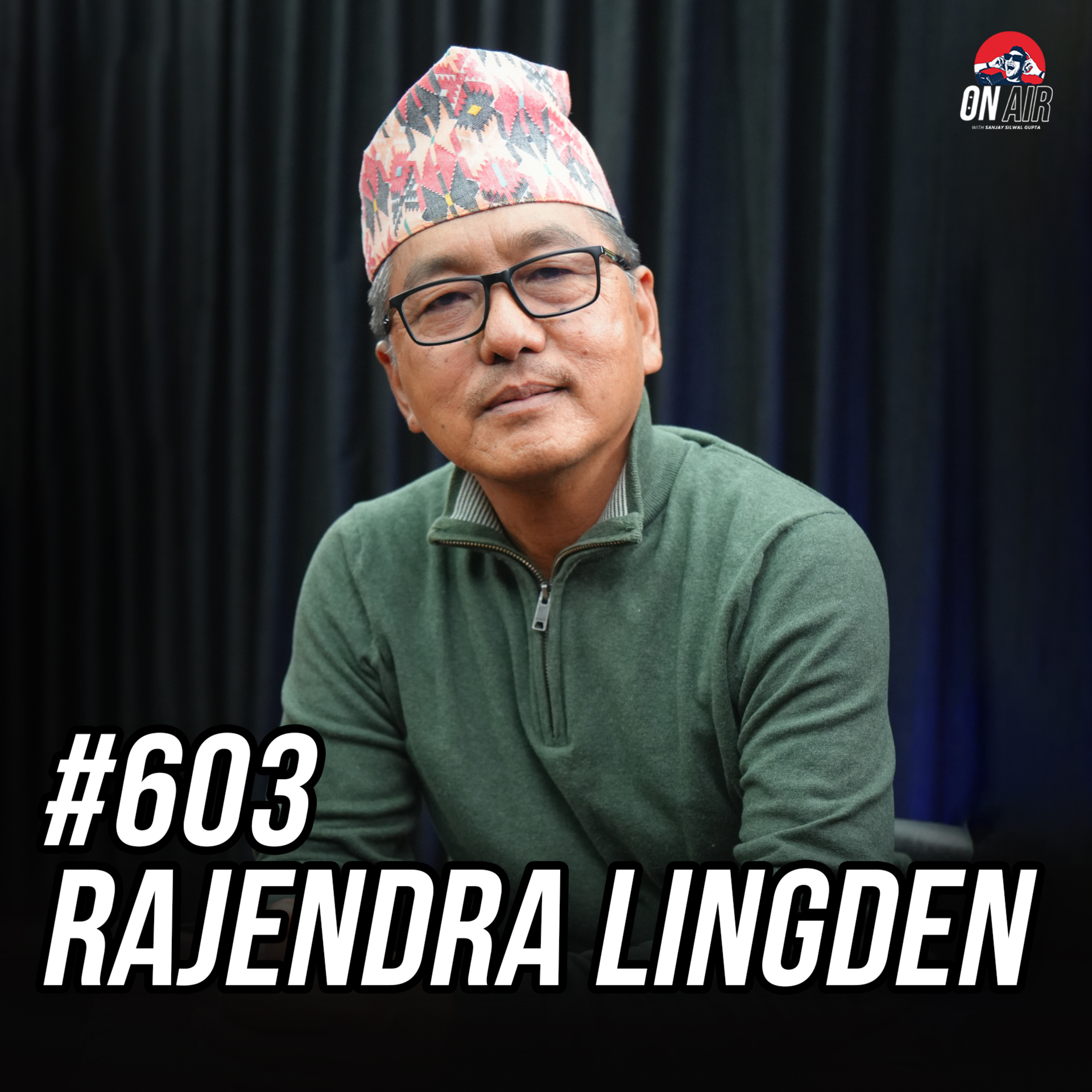 #603 - Rajendra Lingden episode artwork