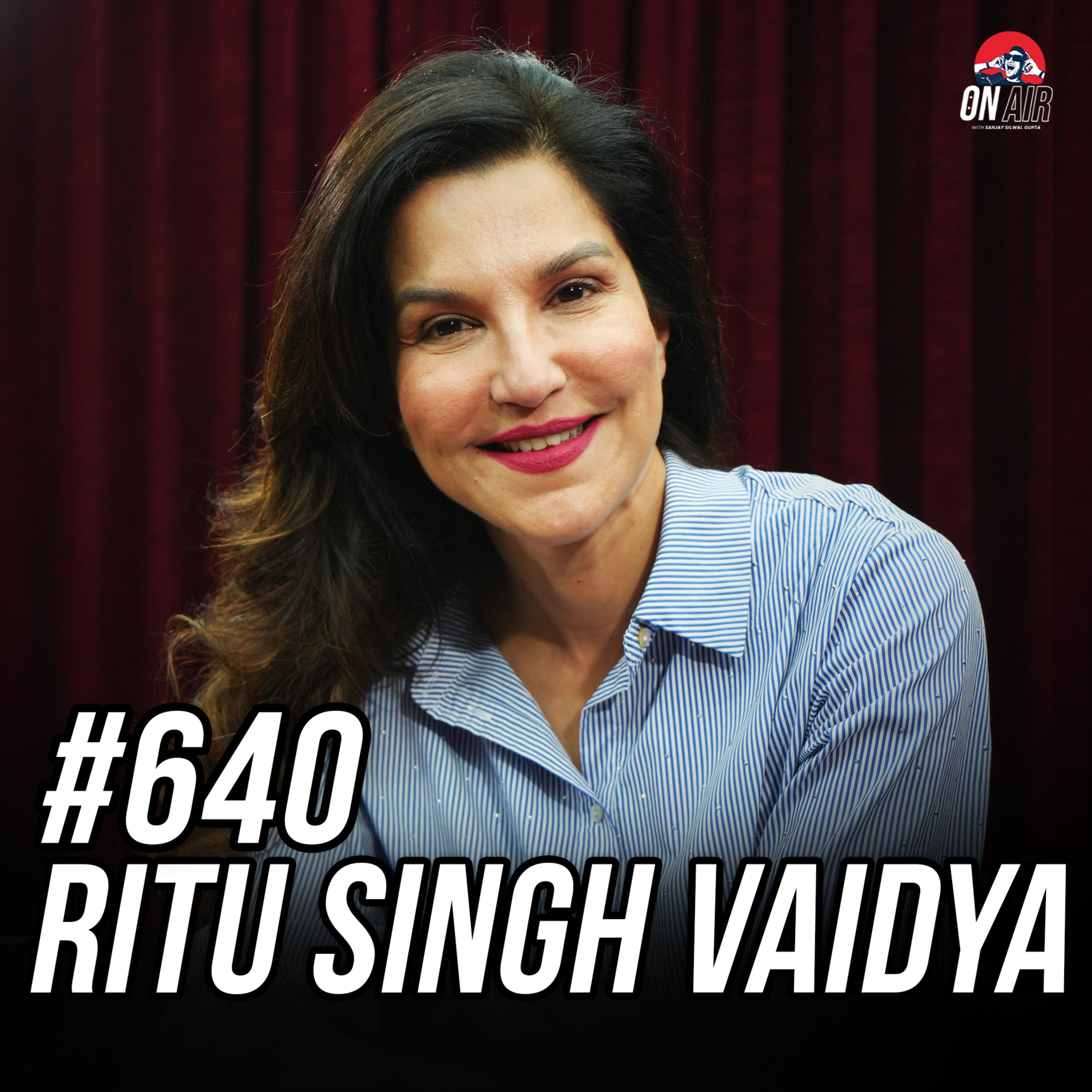 #640 - Ritu Singh Vaidya episode artwork