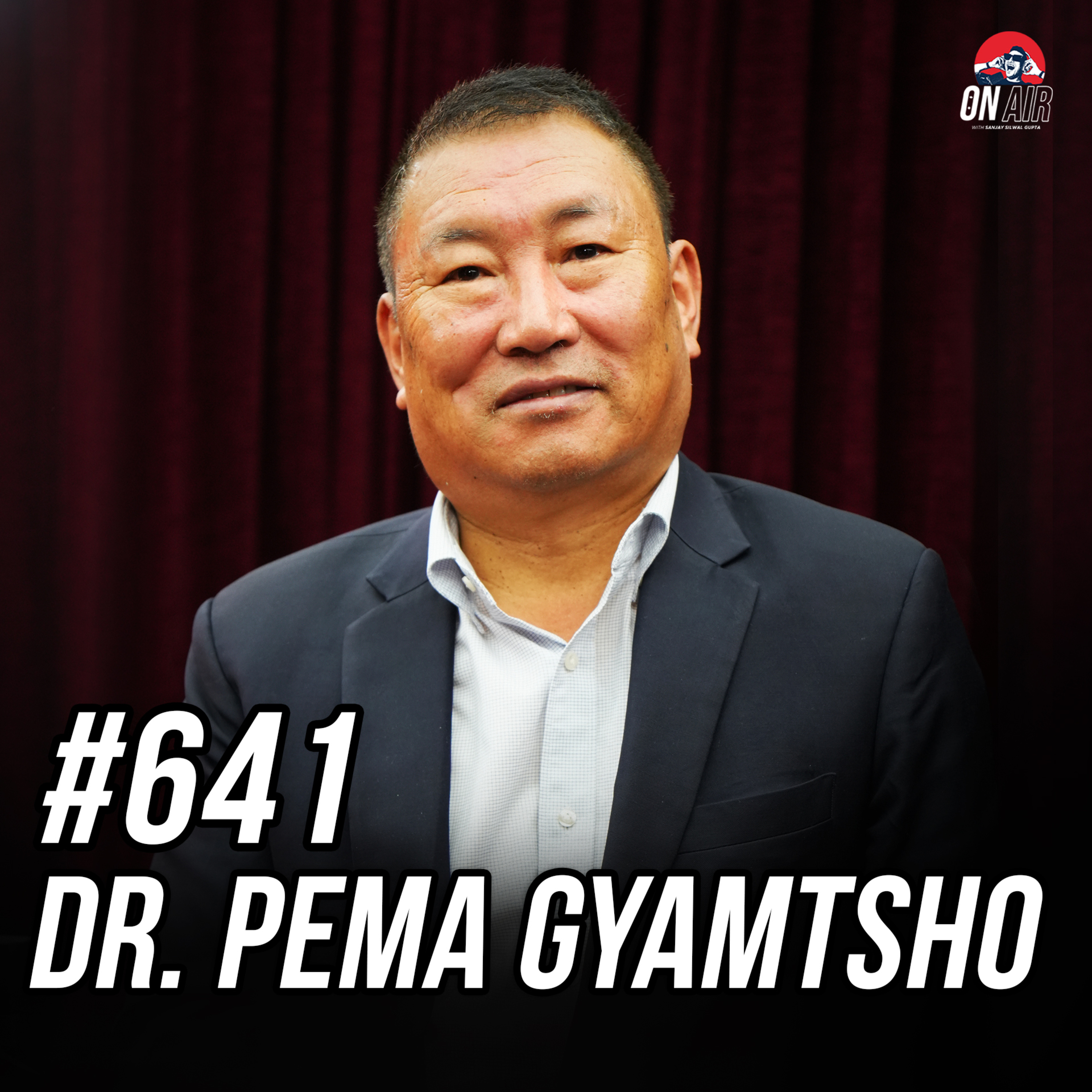 #641 - Dr. Pema Gyamtsho episode artwork