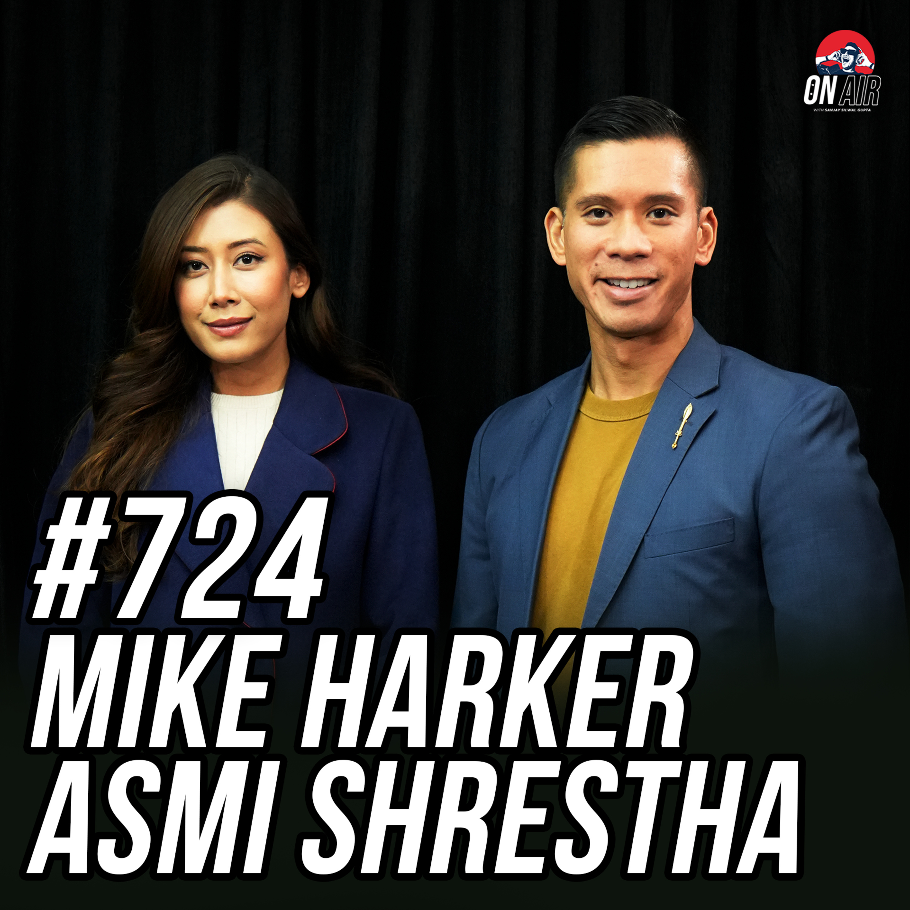 #724 - Mike Harker & Asmi Shrestha