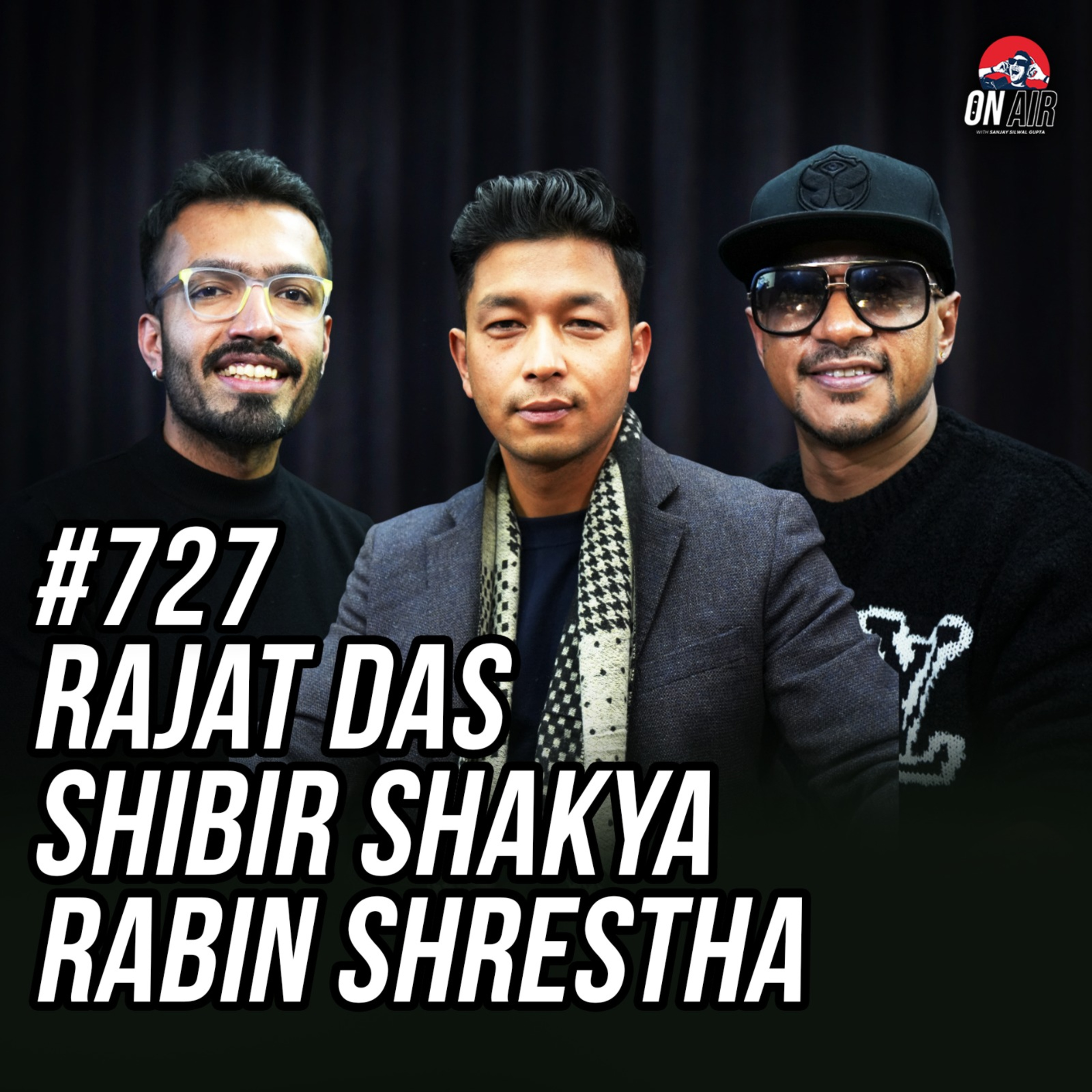 #727 - Rajat Das, Shibir Shakya & Rabin Shrestha